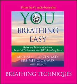 You: Breathing Easy: Breathing Techniques