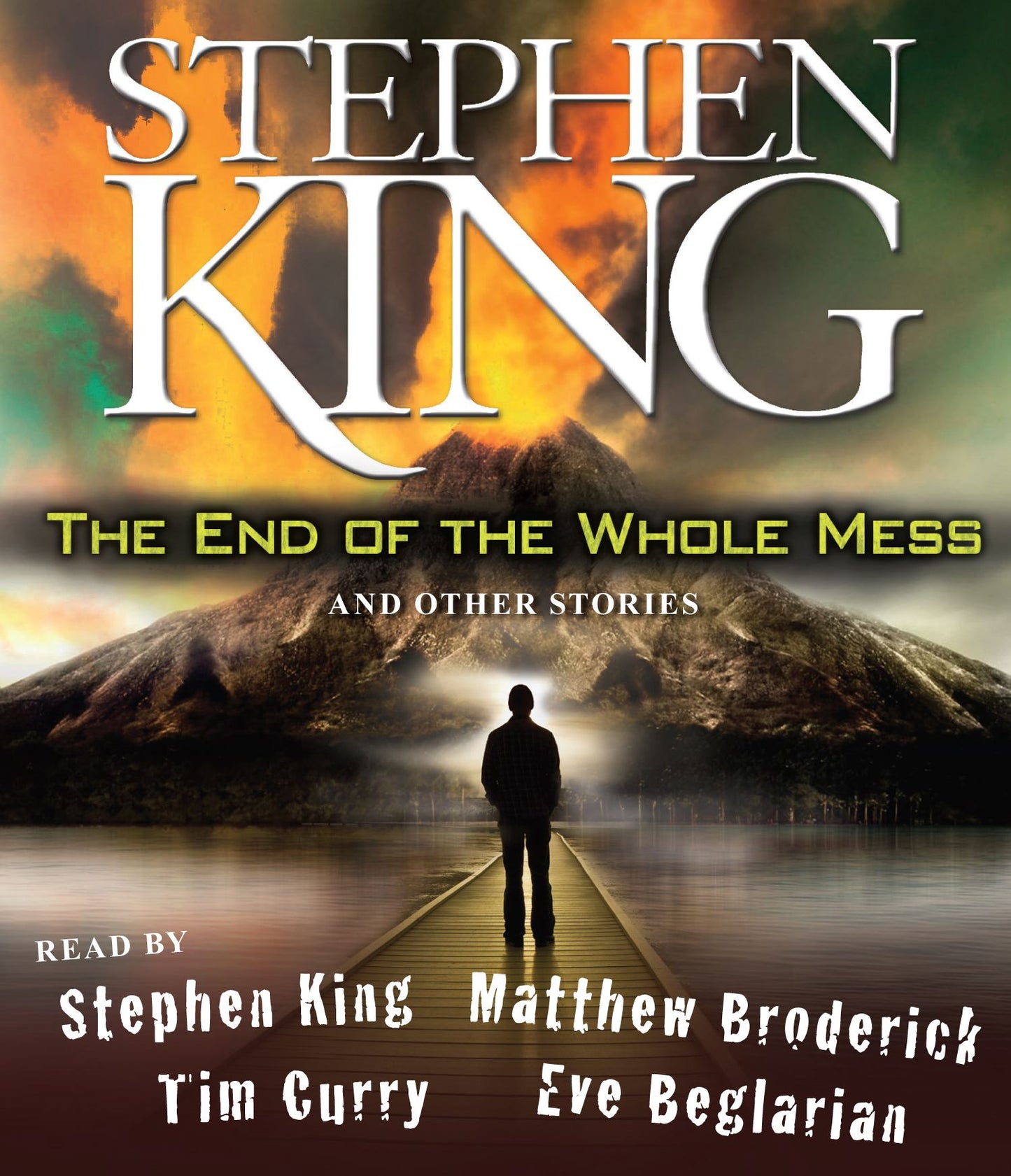 End of the Whole Mess: And Other Stories