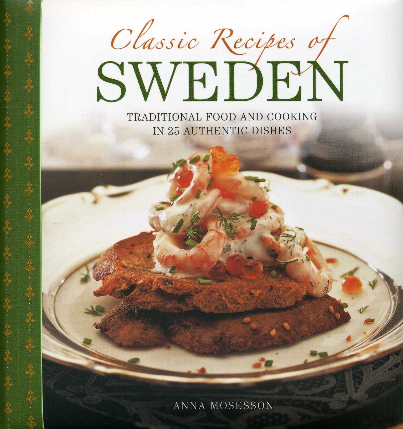 Classic Recipes Of Sweden