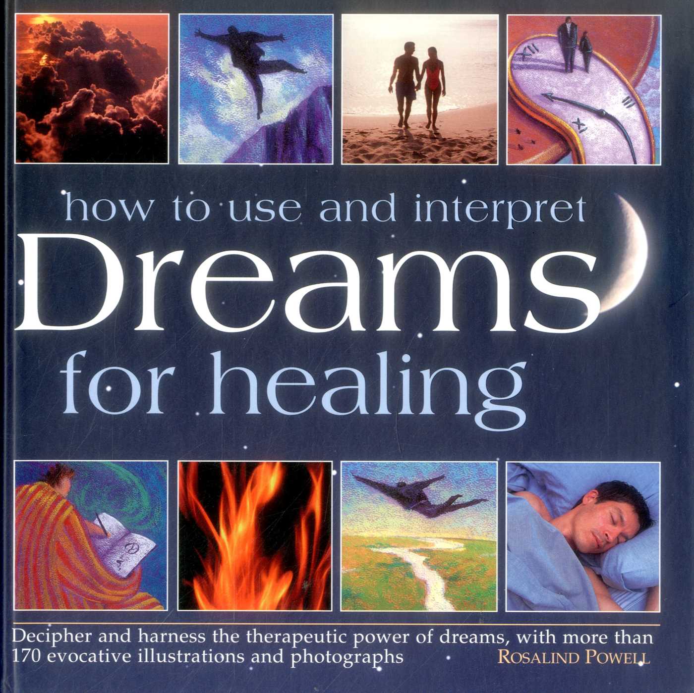 How to Use and Interpret Dreams for Healing