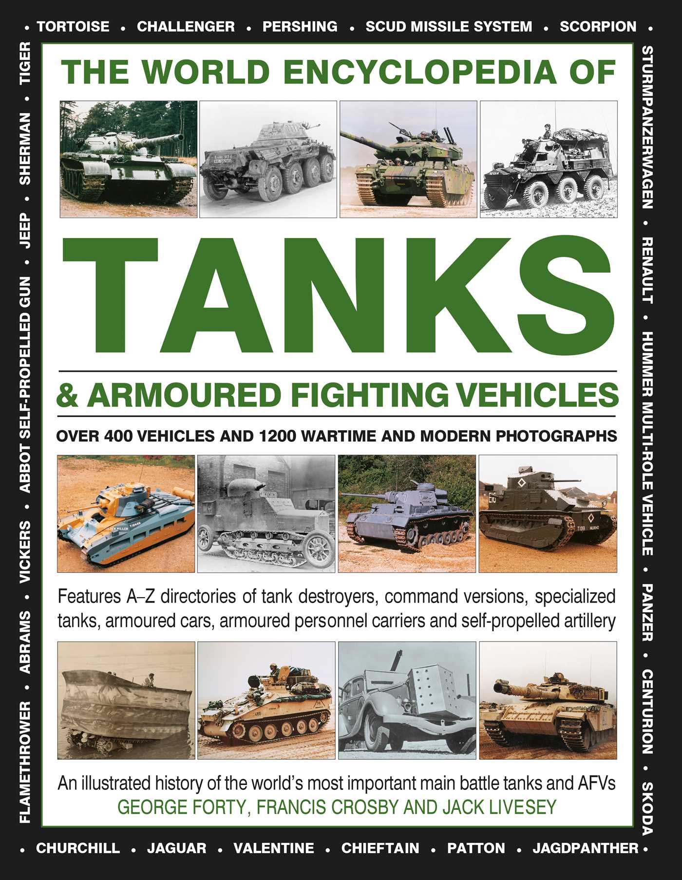 World Encyclopedia of Tanks & Armoured Fighting Vehicles: Over 400 Vehicles And 1200 Wartime And Modern Photographs