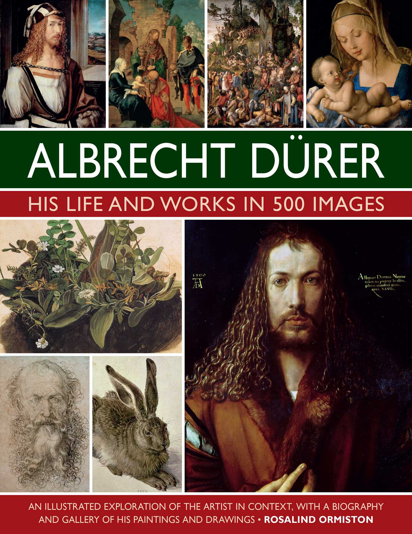 Albrecht Durer: His Life and Works