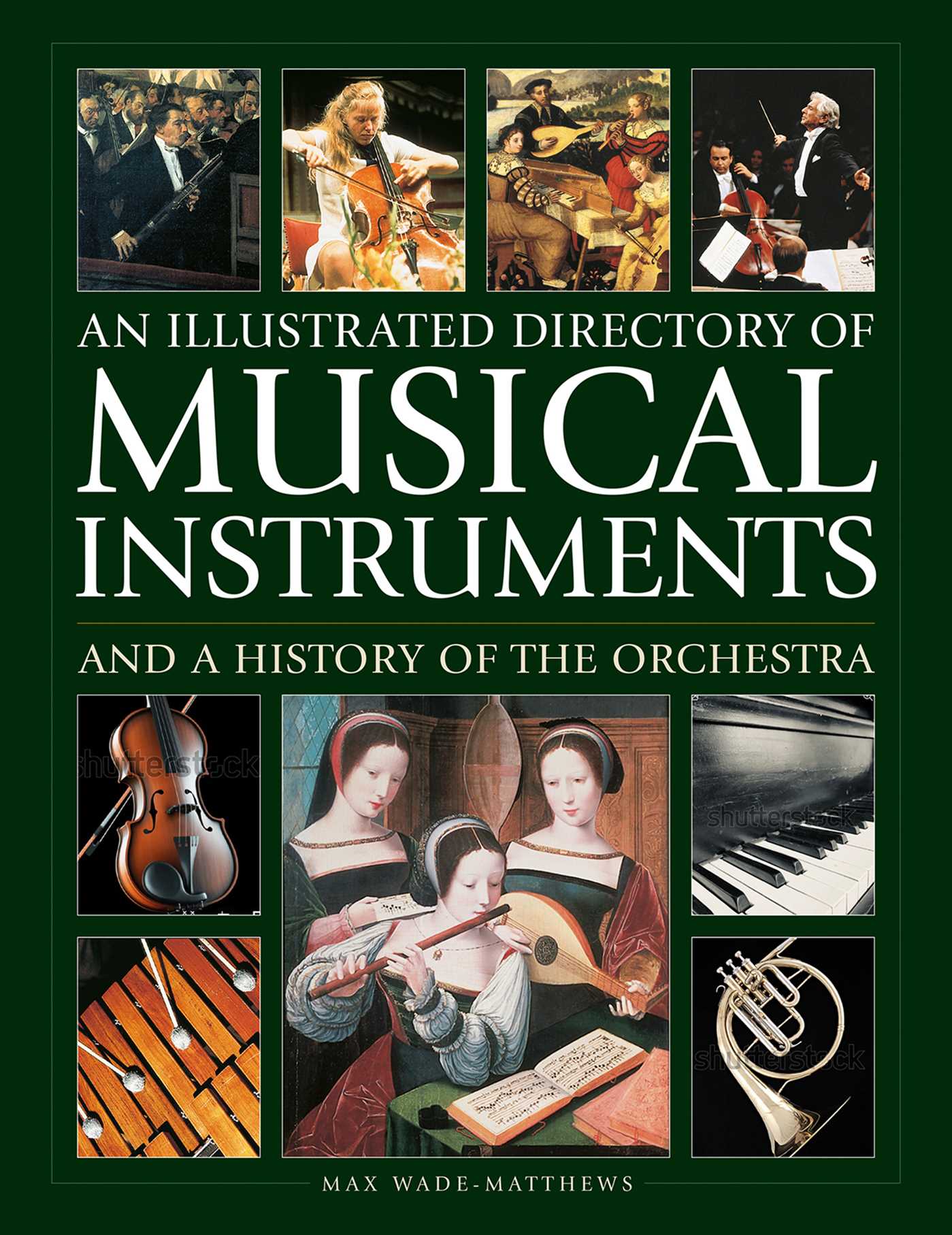 Illustrated Directory of Musical Instruments and a History of The Orchestra