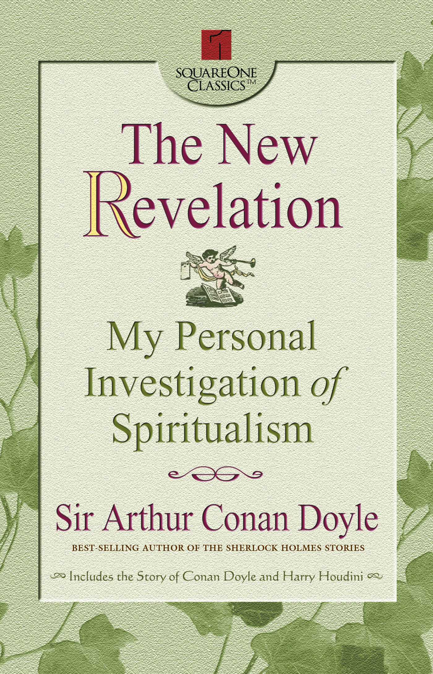 New Revelation: My Personal Investigation of Spiritualism