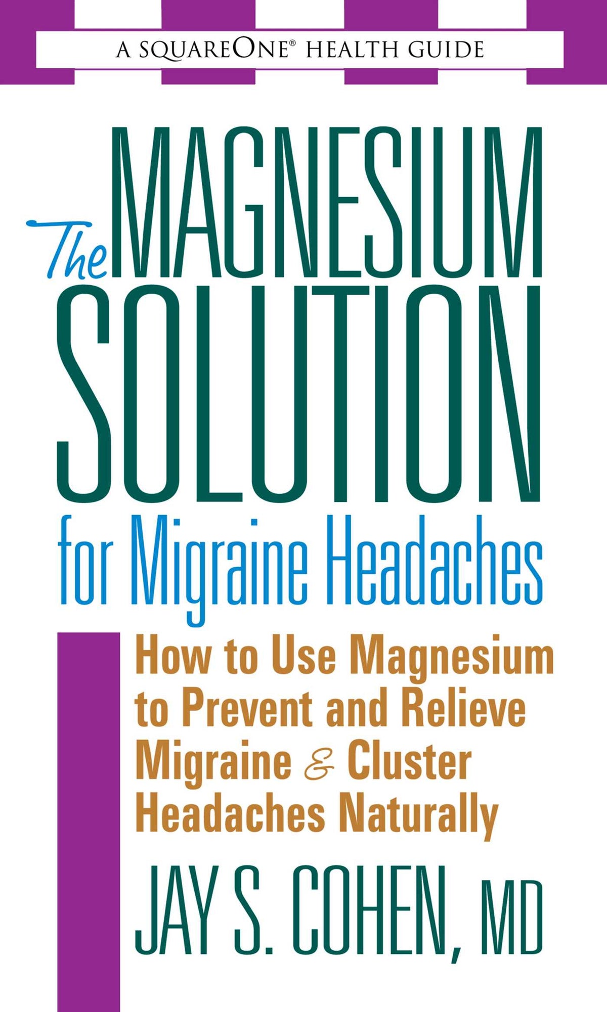Magnesium Solution for Migraine Headaches