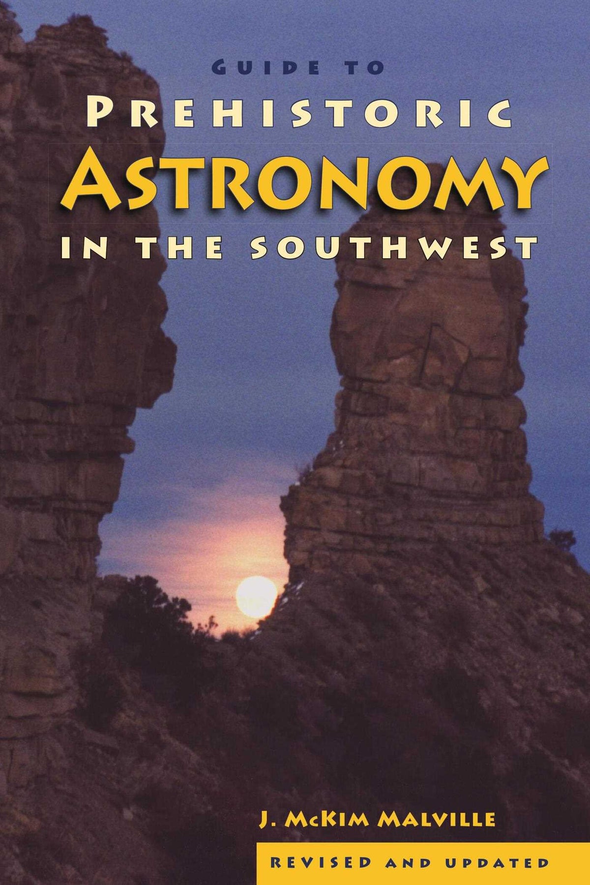 Guide to Prehistoric Astronomy in the Southwest