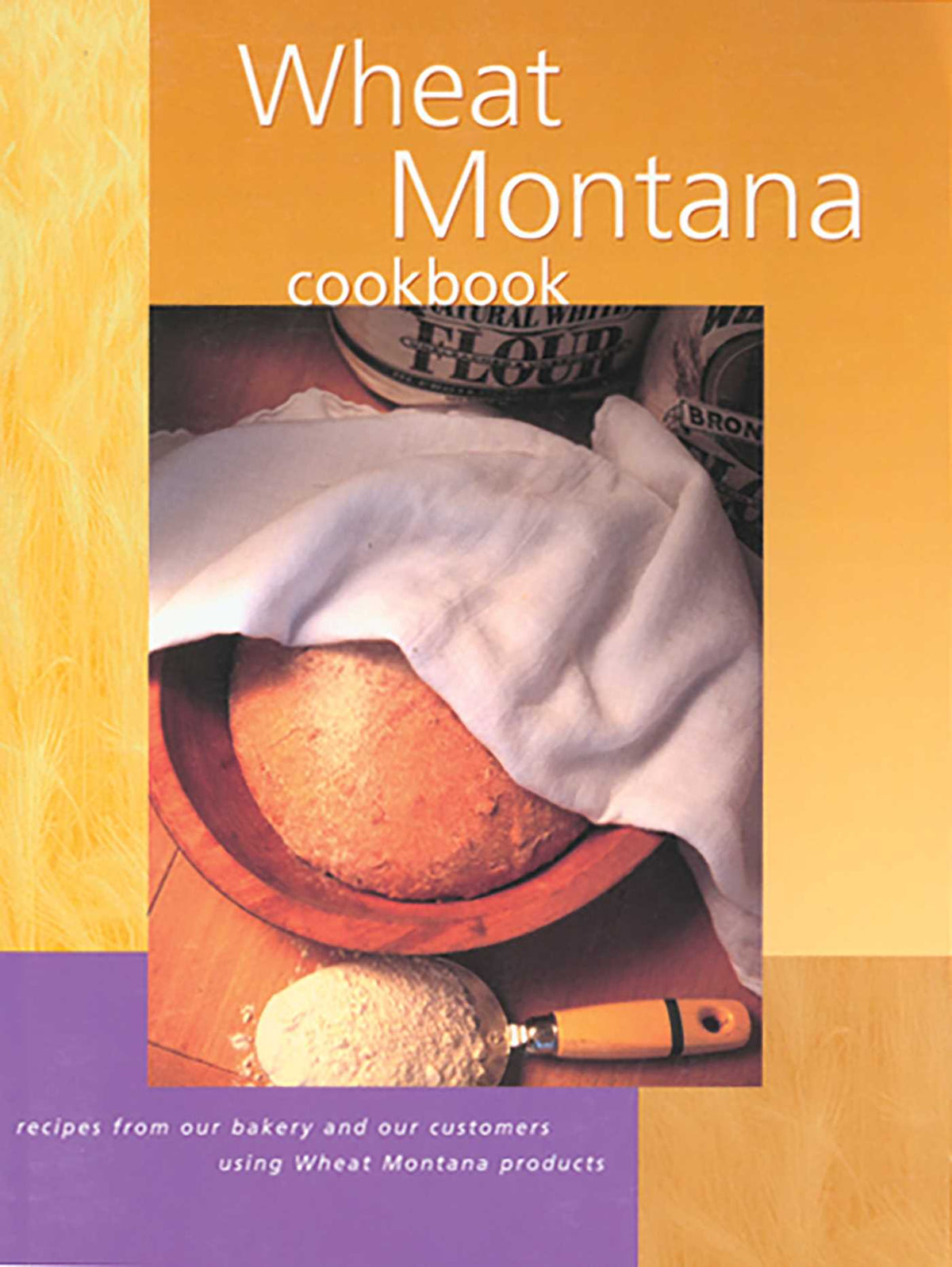 Wheat Montana Cookbook