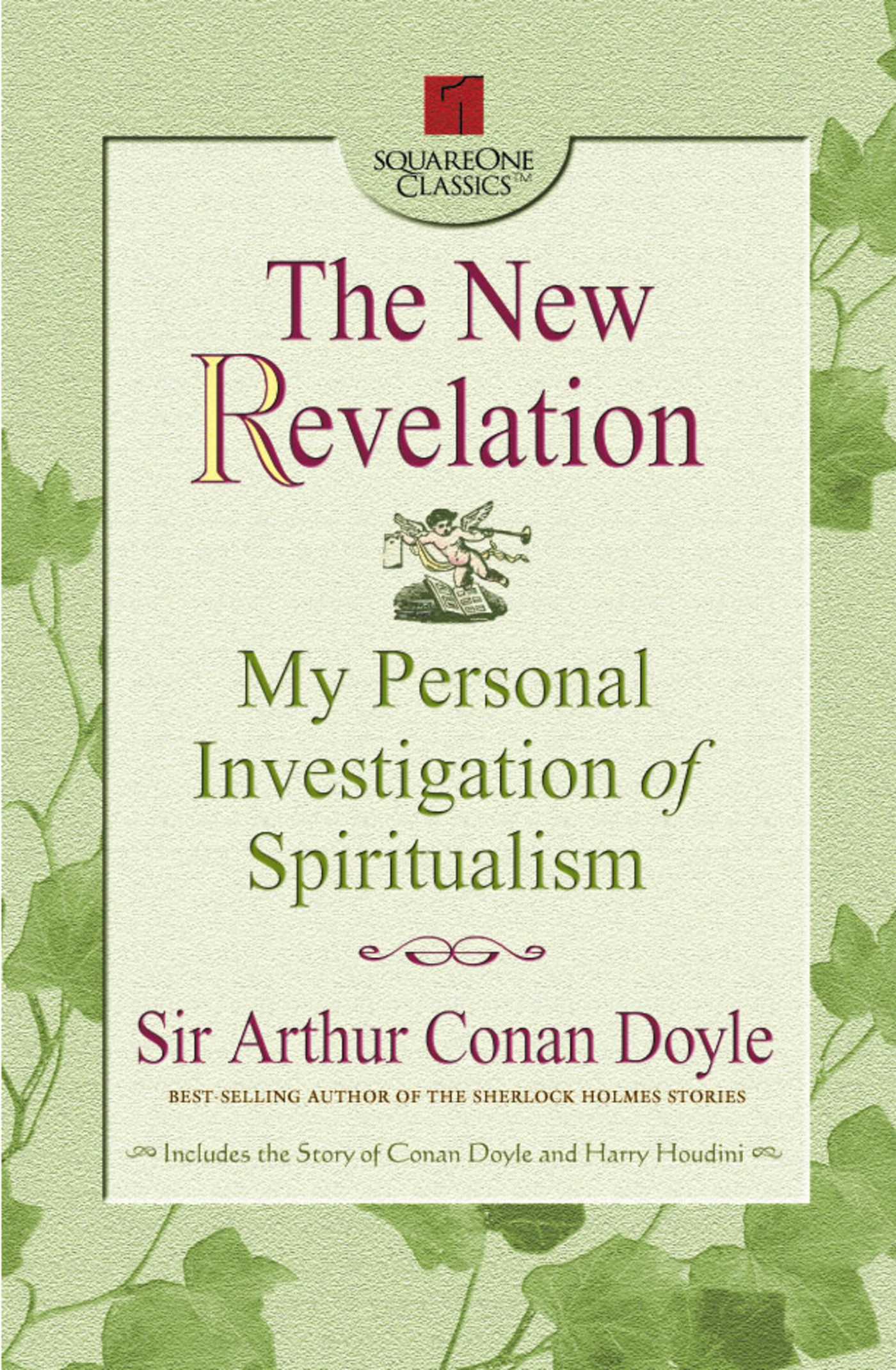 New Revelation: My Personal Investigation of Spiritualism
