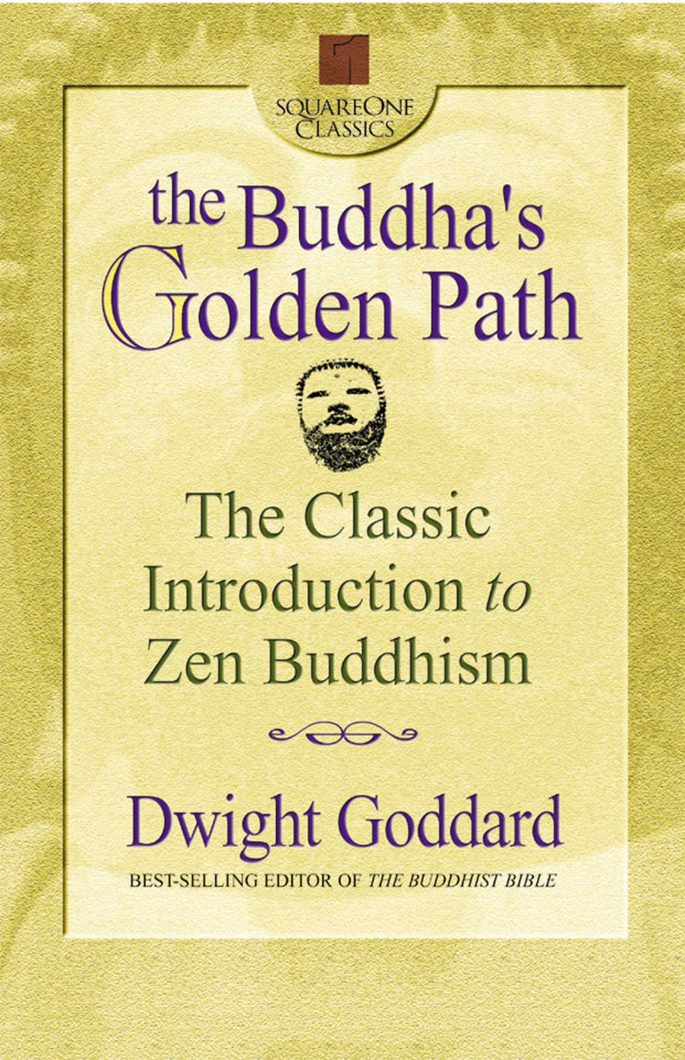Buddha's Golden Path: The Classic Introduction to Zen Buddhism