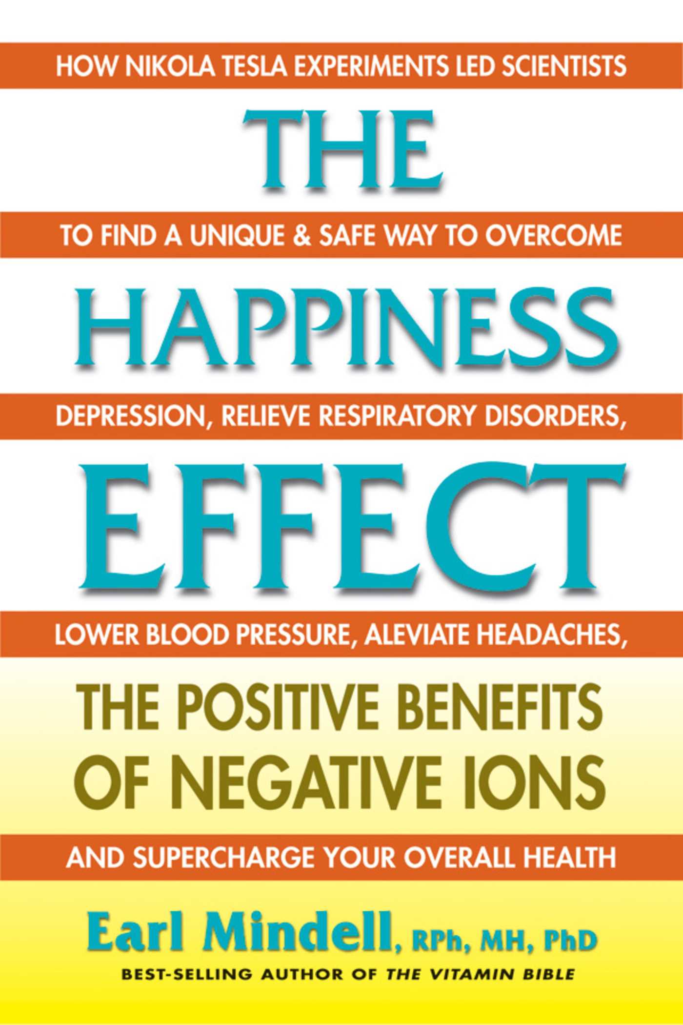 Happiness Effect: The Positive Benefits of Negative Ions