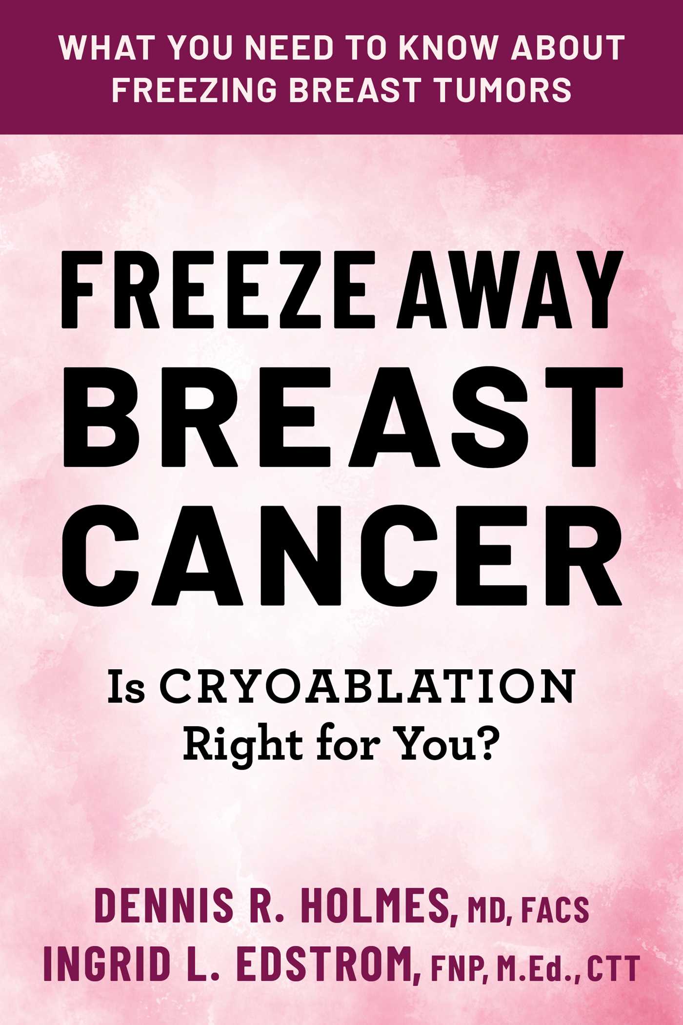 Freeze Away Breast Cancer