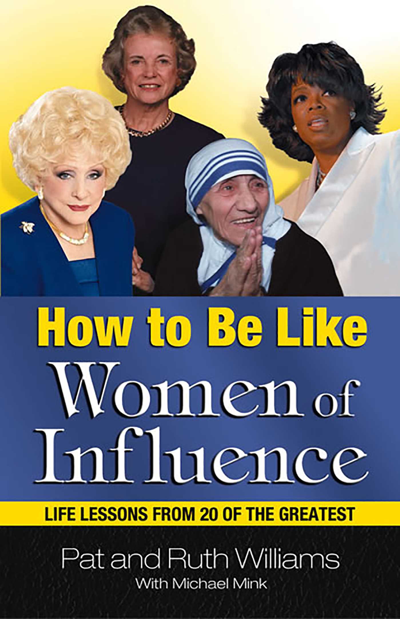 How to Be Like Women of Influence