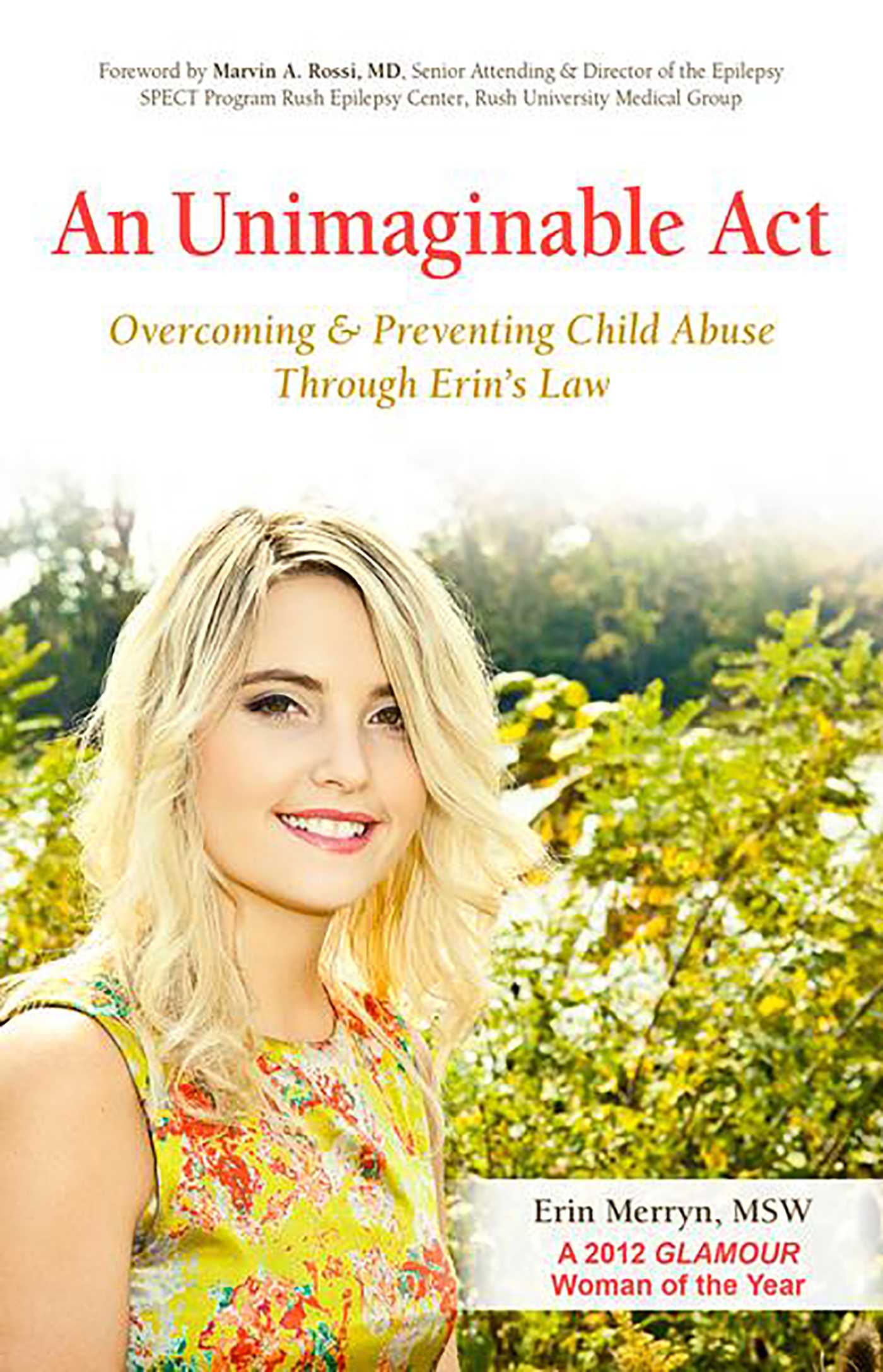 Unimaginable Act: Overcoming and Preventing Child Abuse Through Erin's Law
