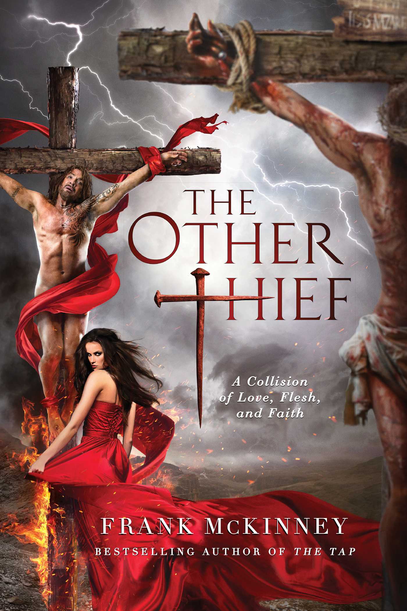 Other Thief: A Collision of Love, Flesh, and Faith