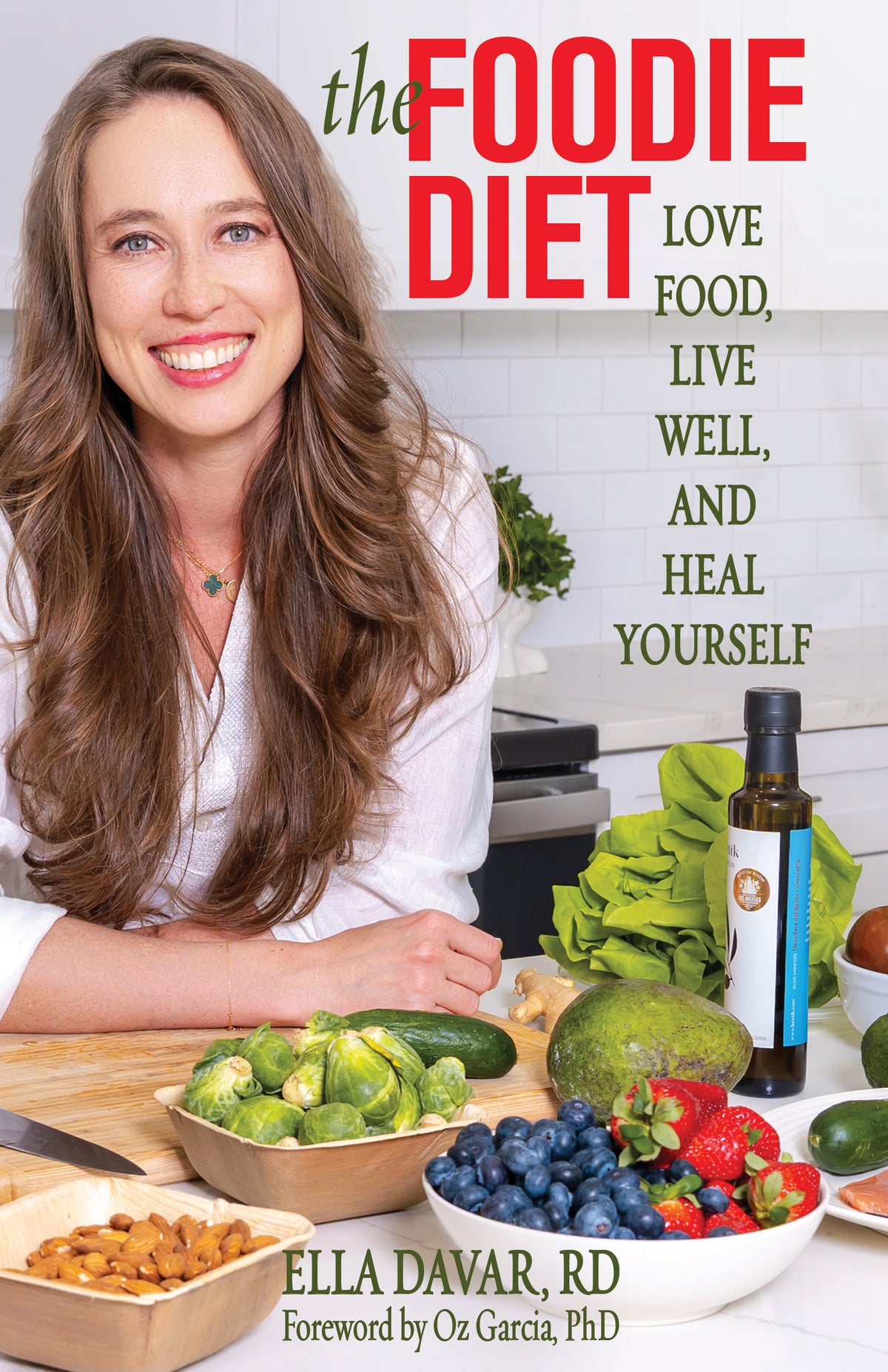 Foodie Diet: Love Food, Live Well, and Heal Yourself