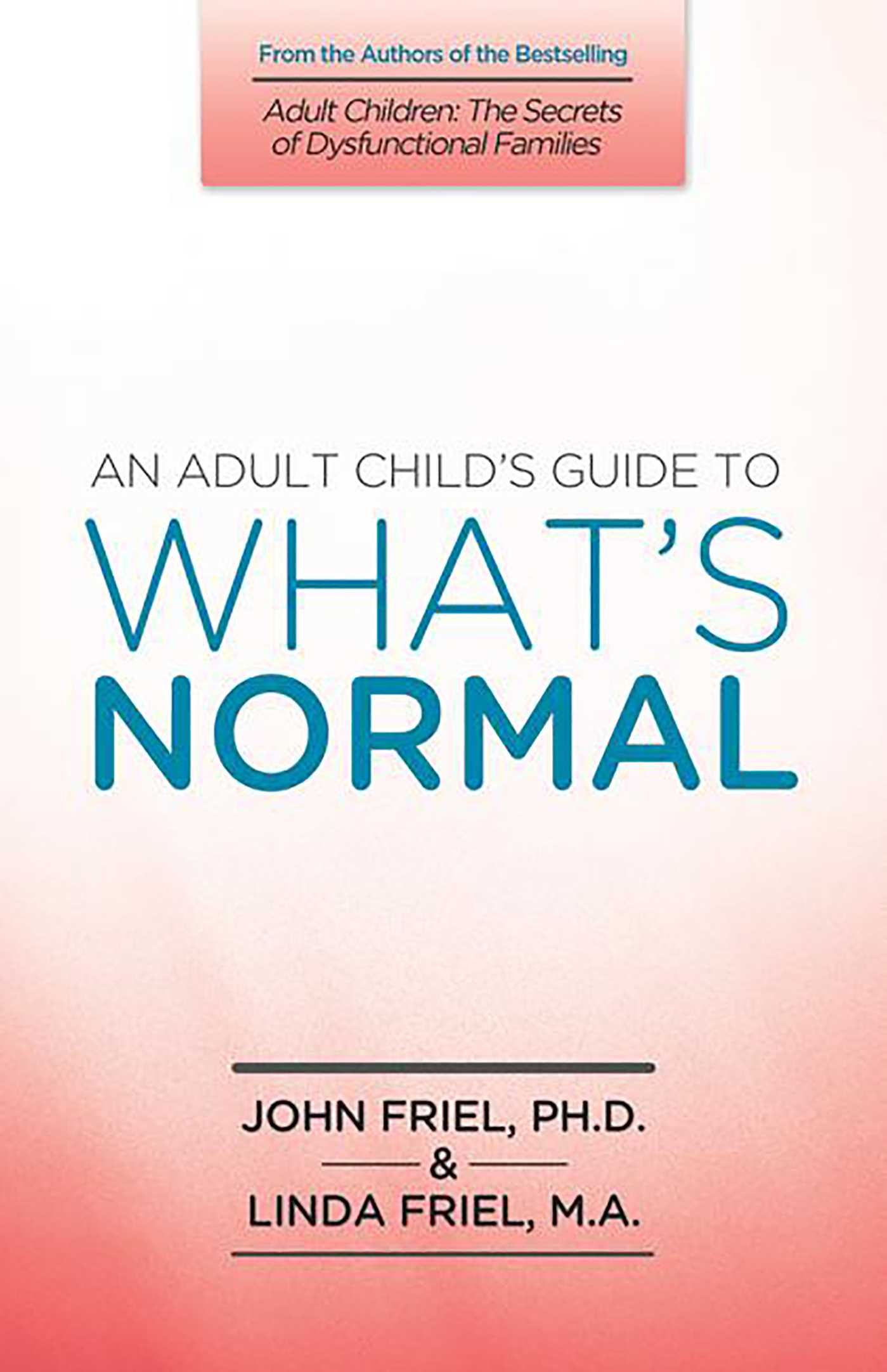 Adult Child's Guide to What's Normal