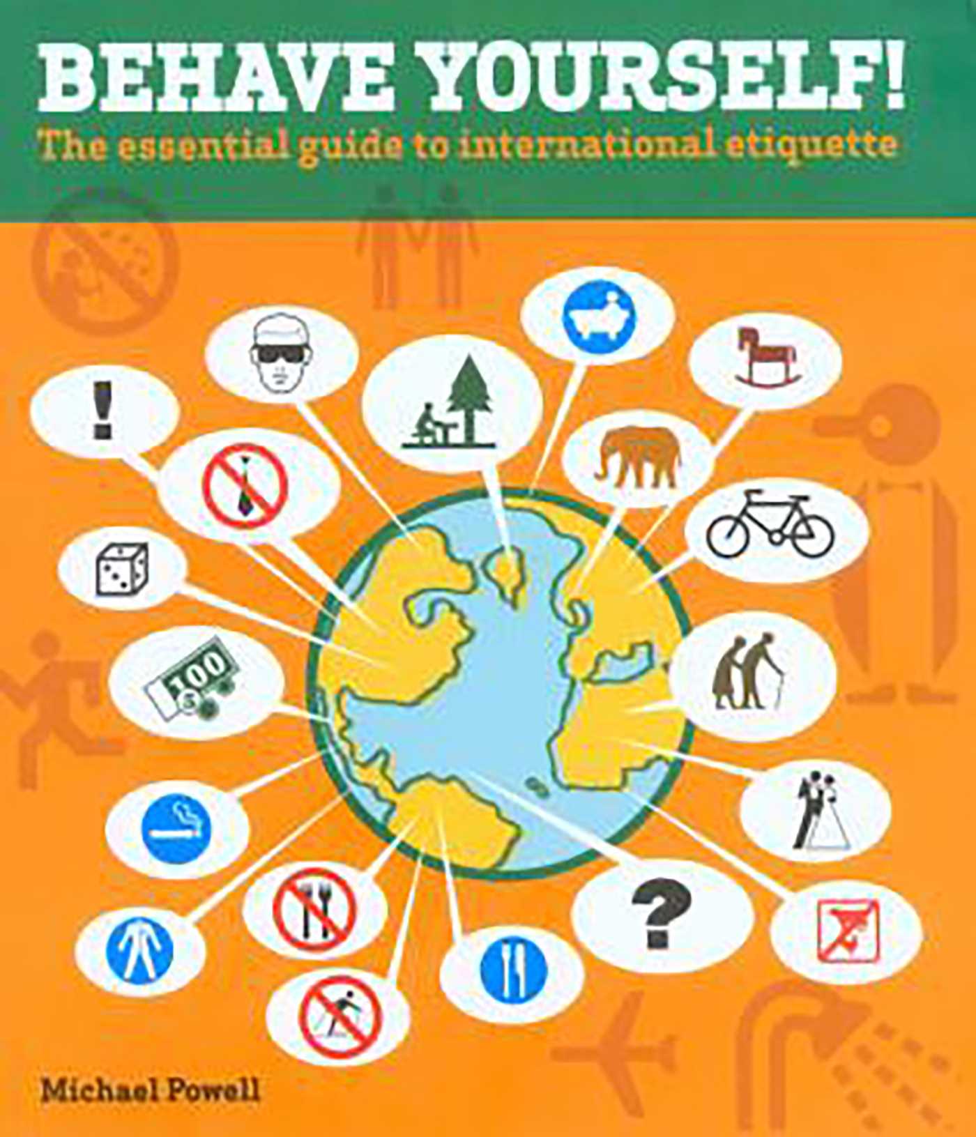 Behave Yourself!