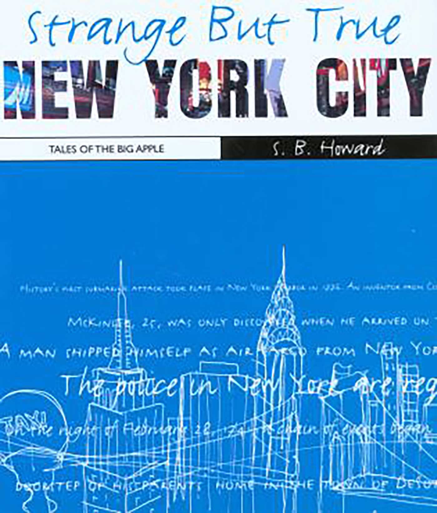 Strange But True: New York City