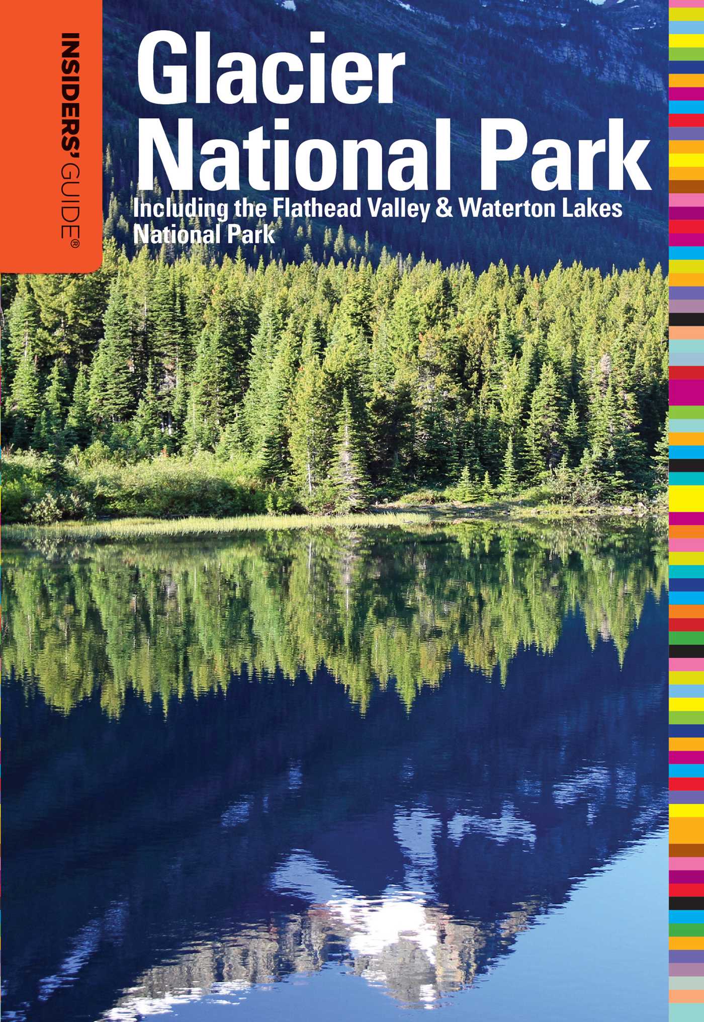 Insiders' Guide® to Glacier National Park