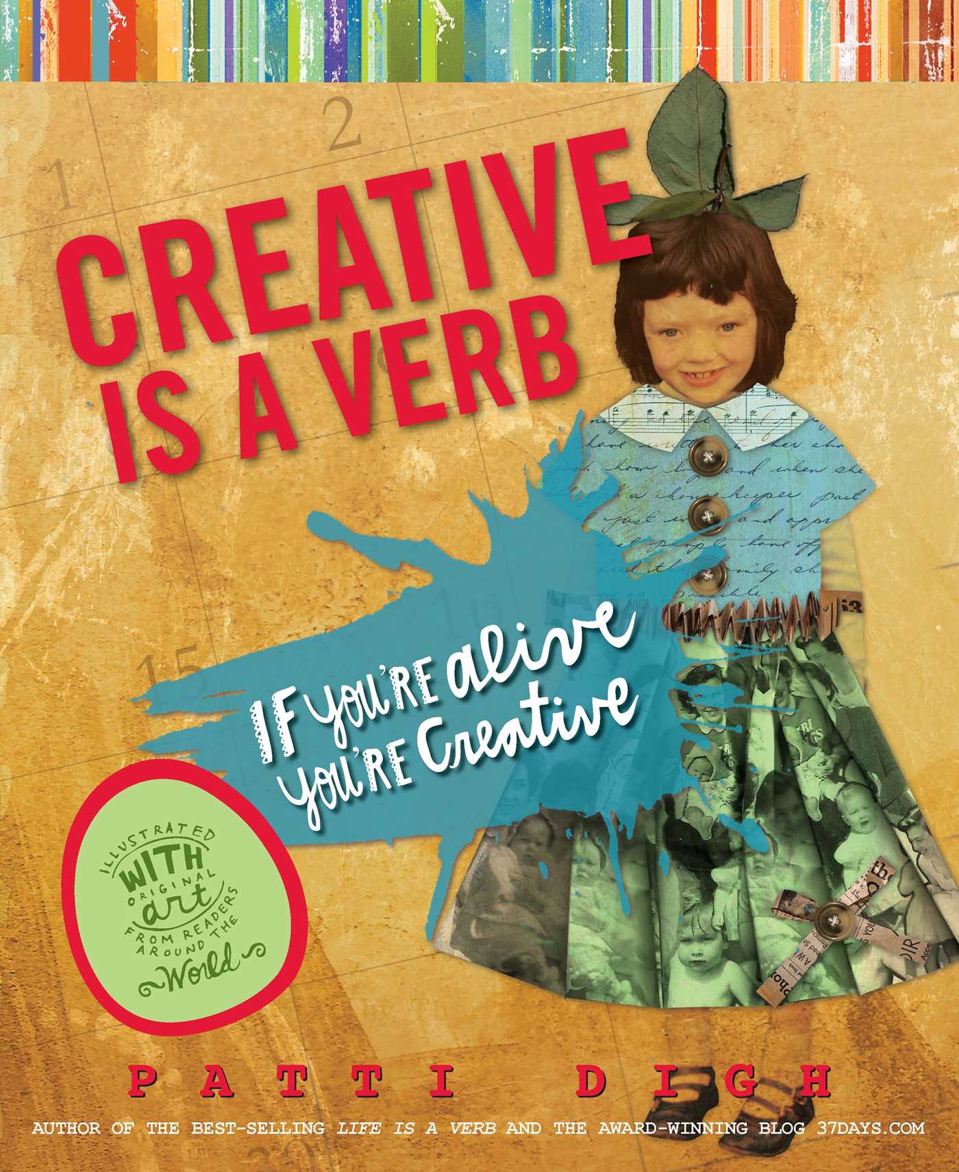 Creative Is a Verb