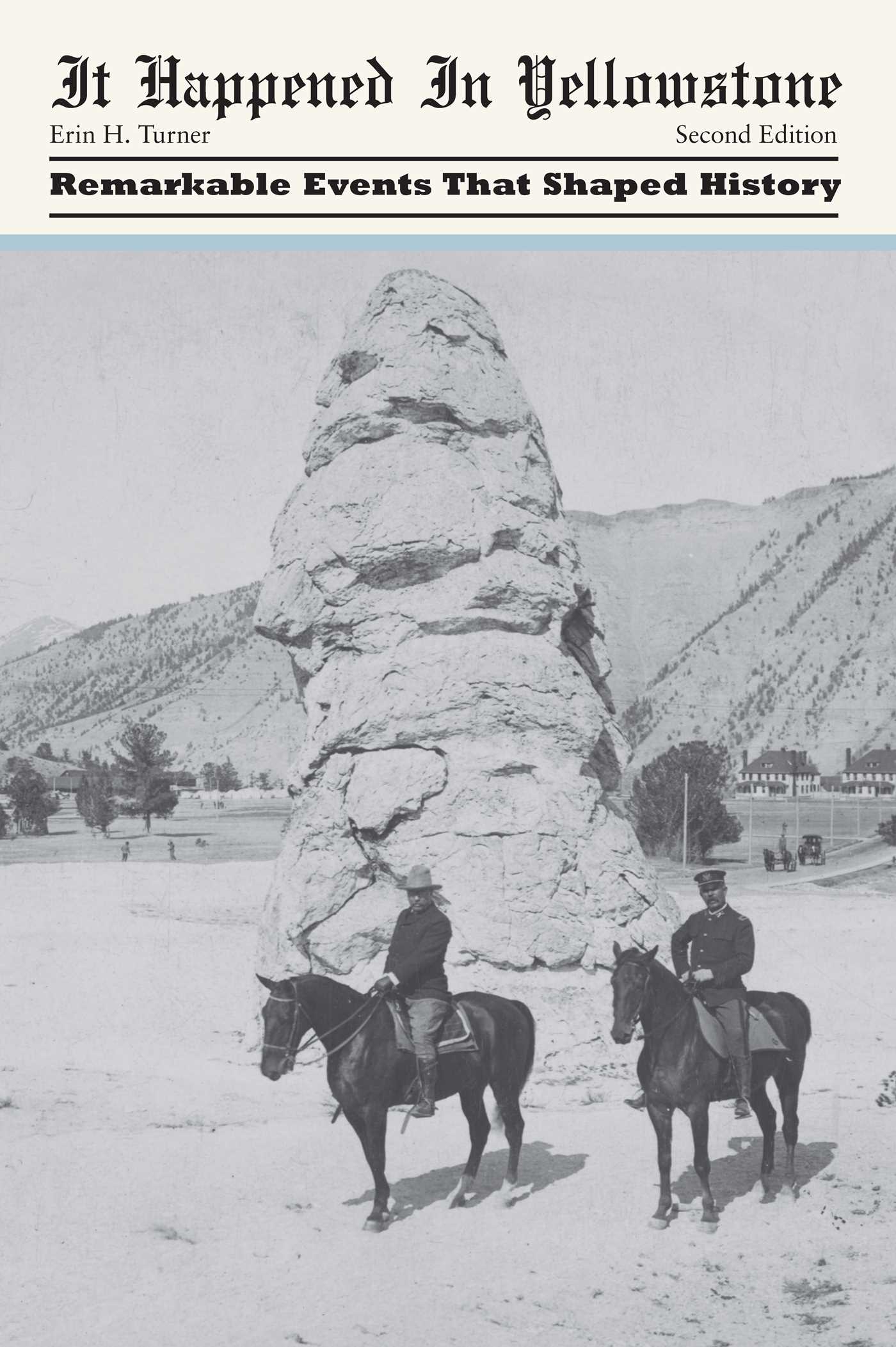 It Happened in Yellowstone