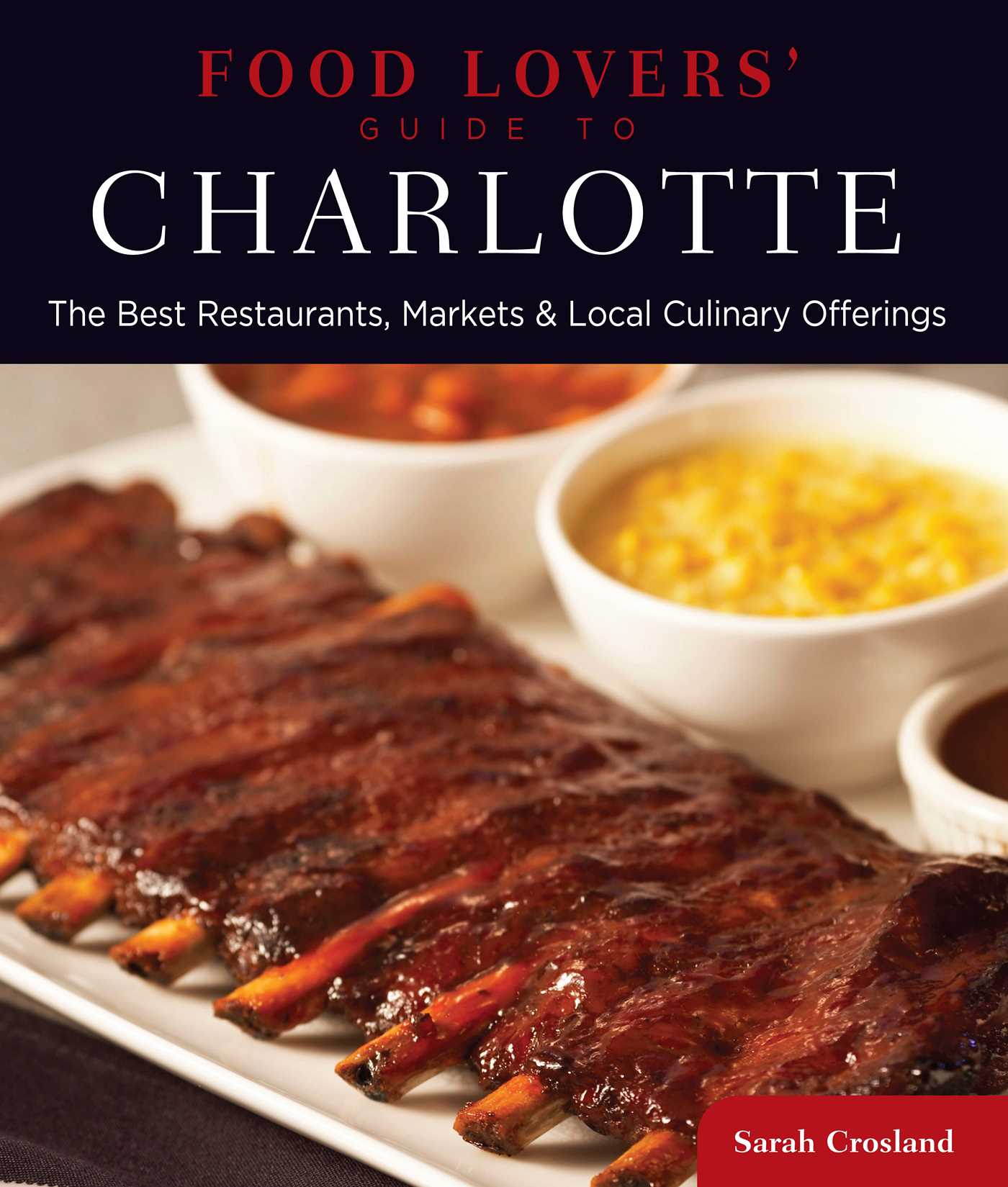 Food Lovers' Guide to® Charlotte
