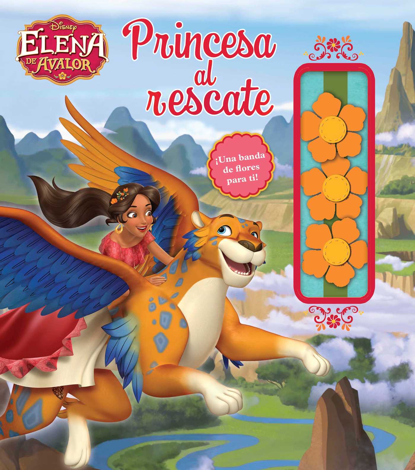 Disney Elena of Avalor: Princesa al rescate