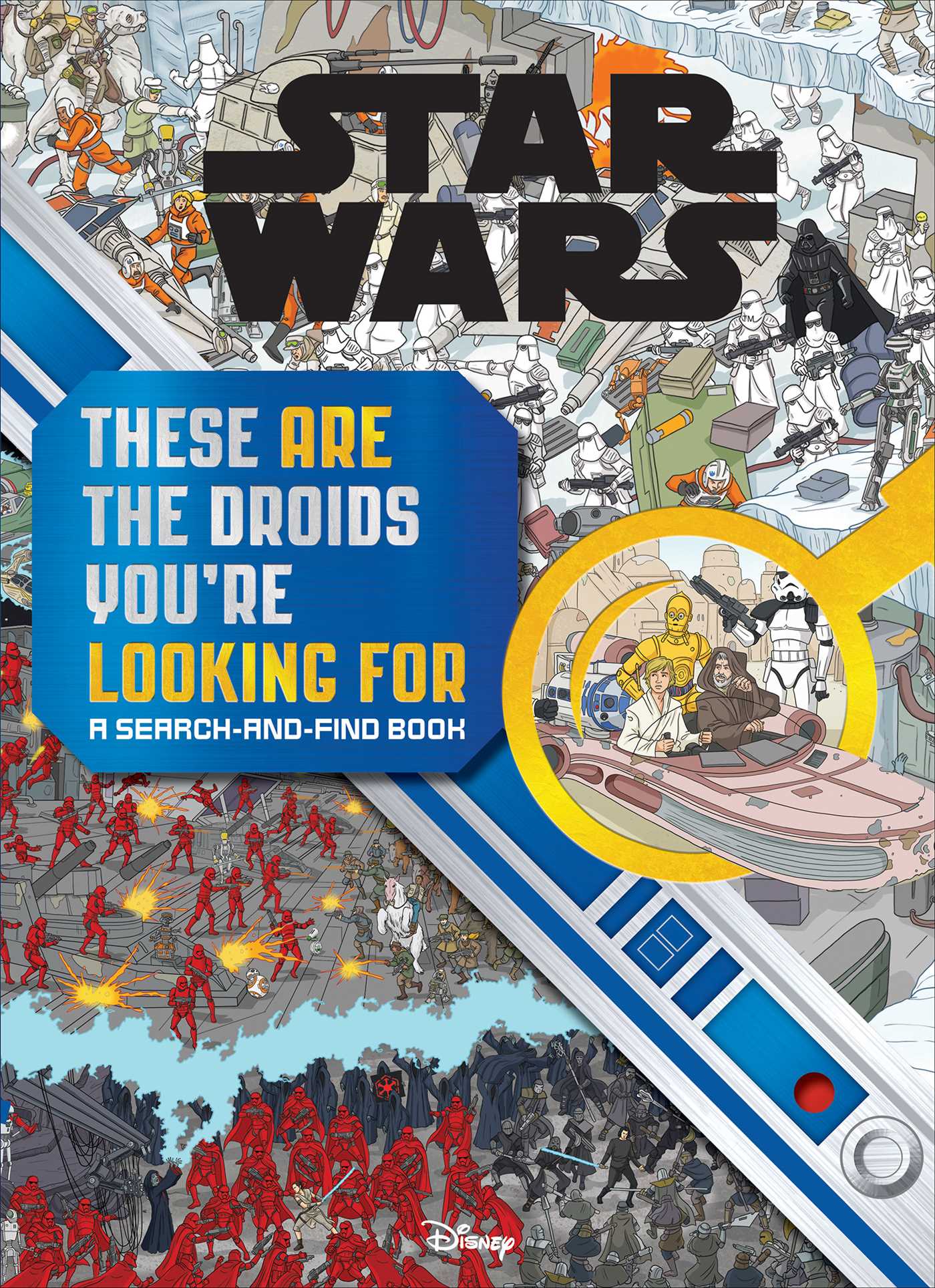 Star Wars Search and Find: These ARE the Droids You're Looking For Search and Find Children's Book (Officially Licensed)