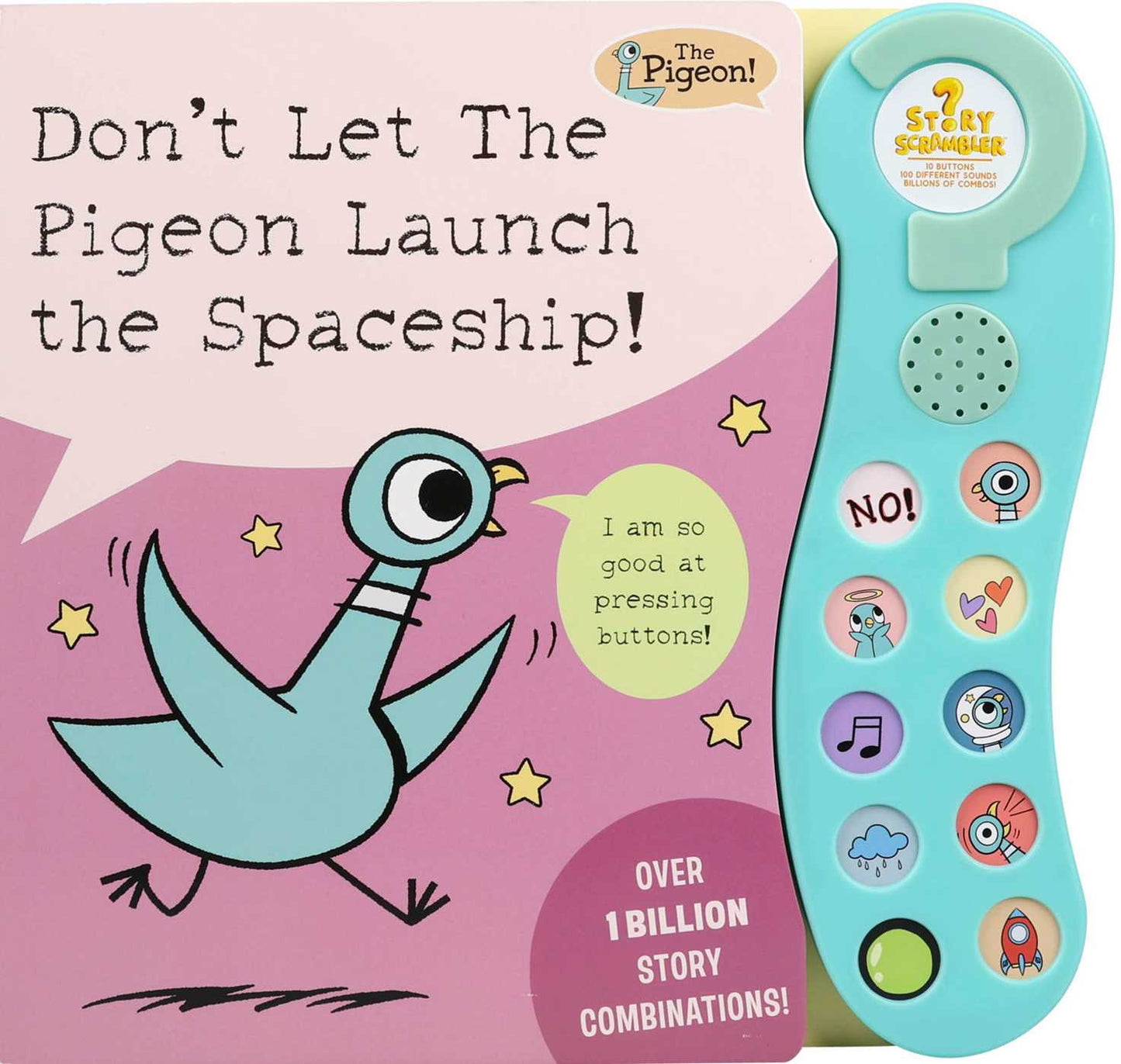 Don't Let The Pigeon Launch the Spaceship!