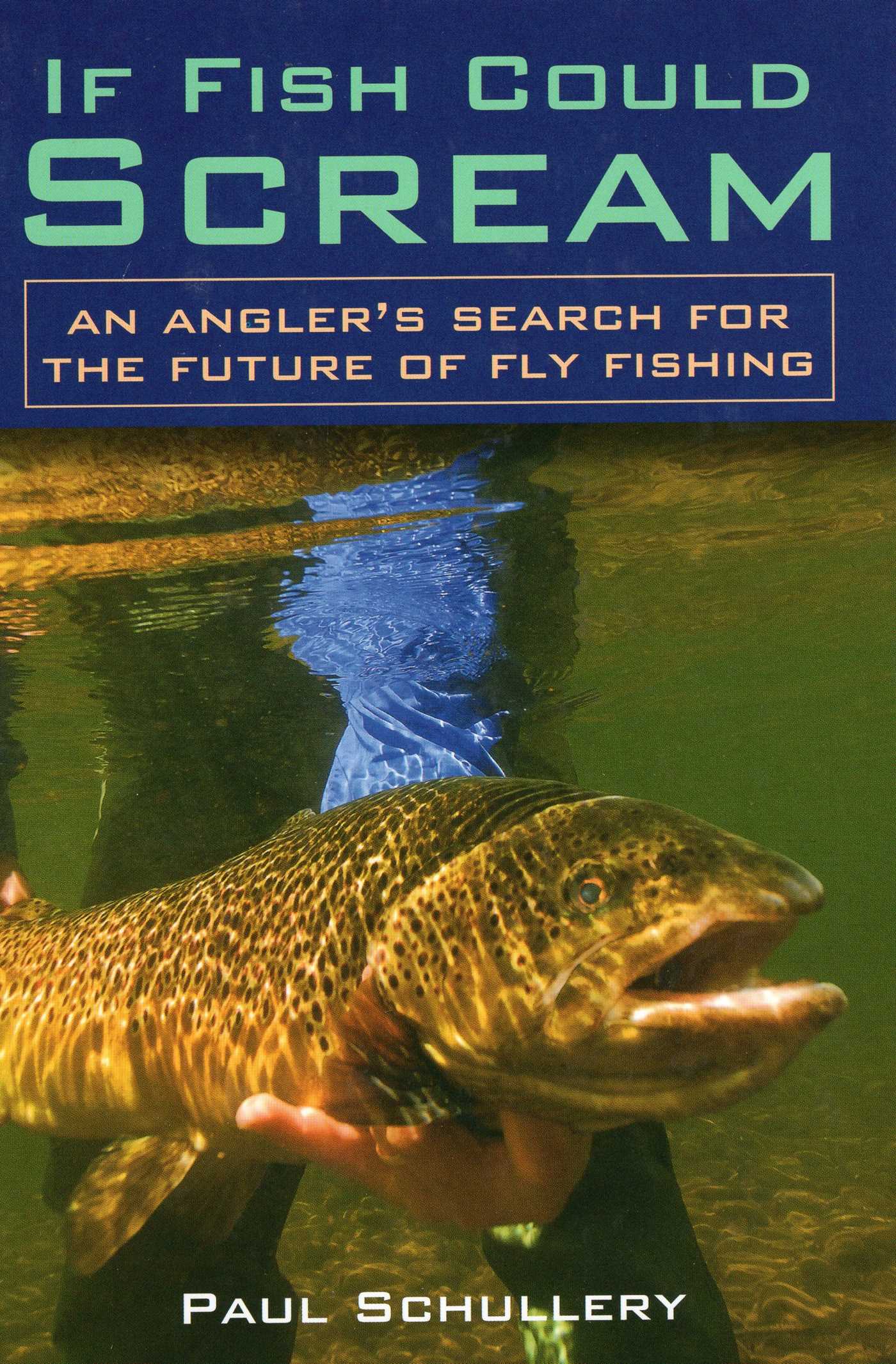 If Fish Could Scream
