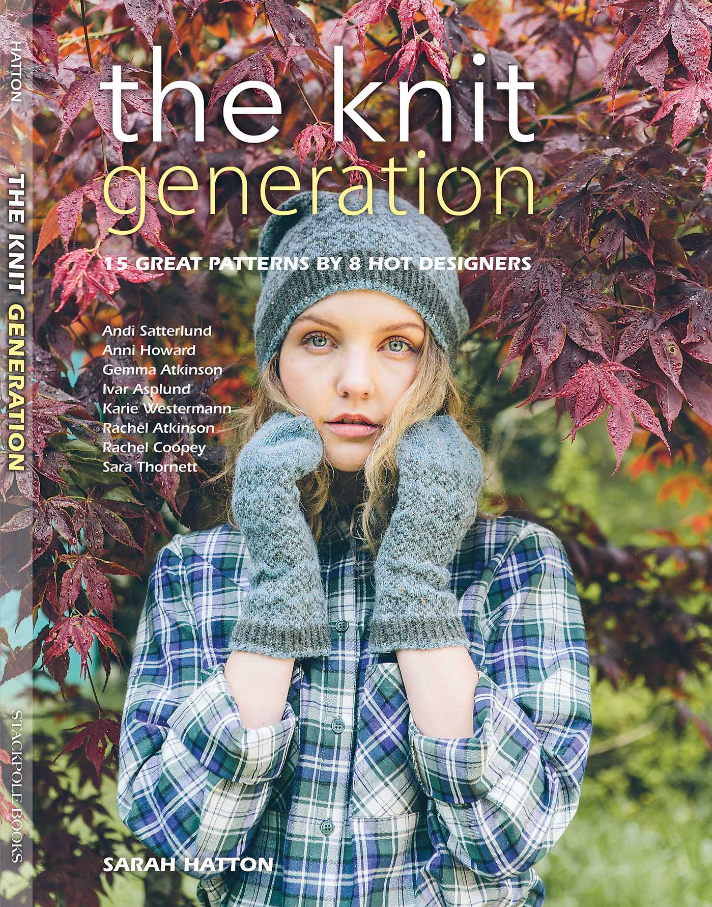 Knit Generation: 15 Great Patterns by 8 Hot Designers