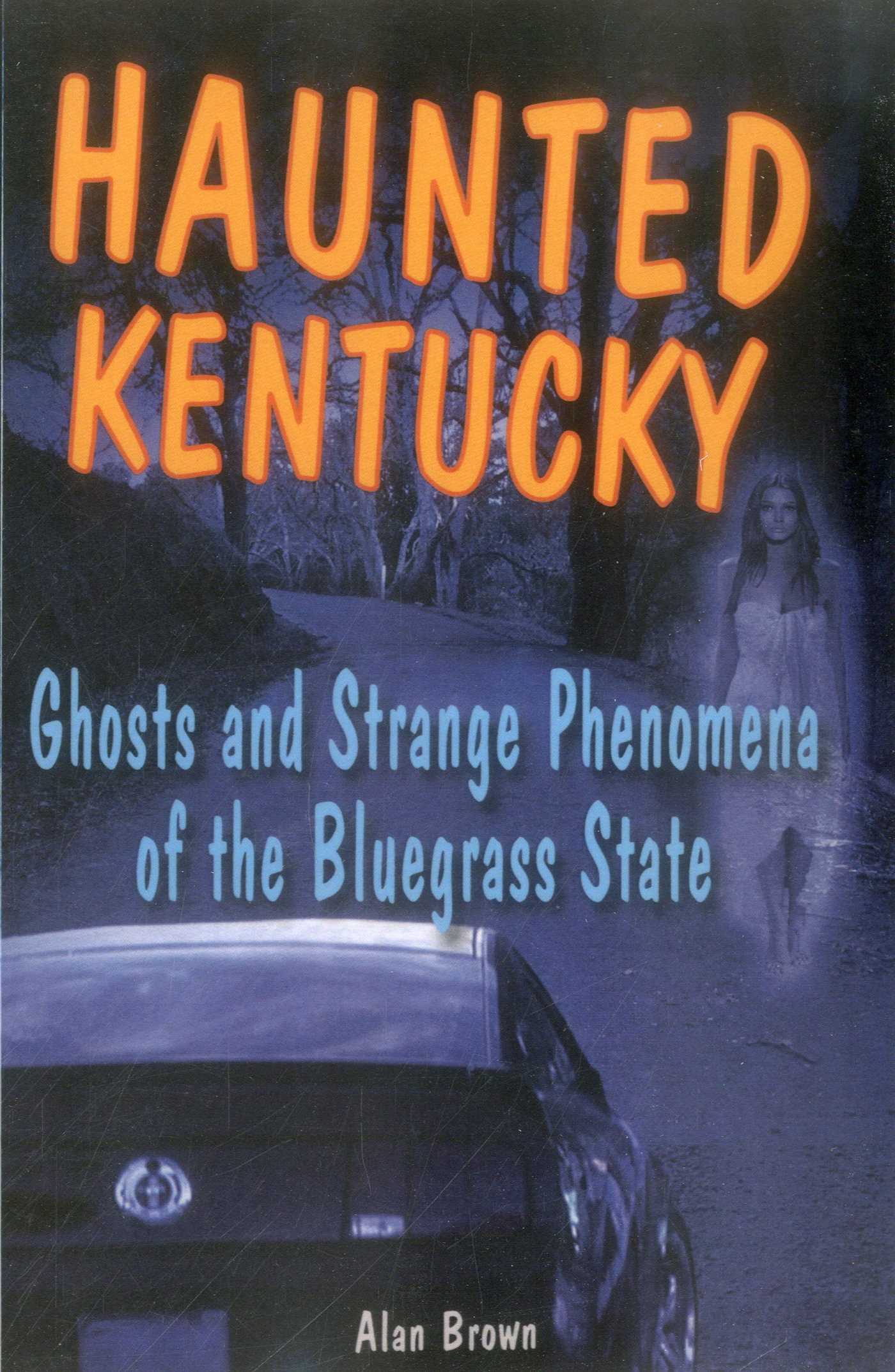 Haunted Kentucky