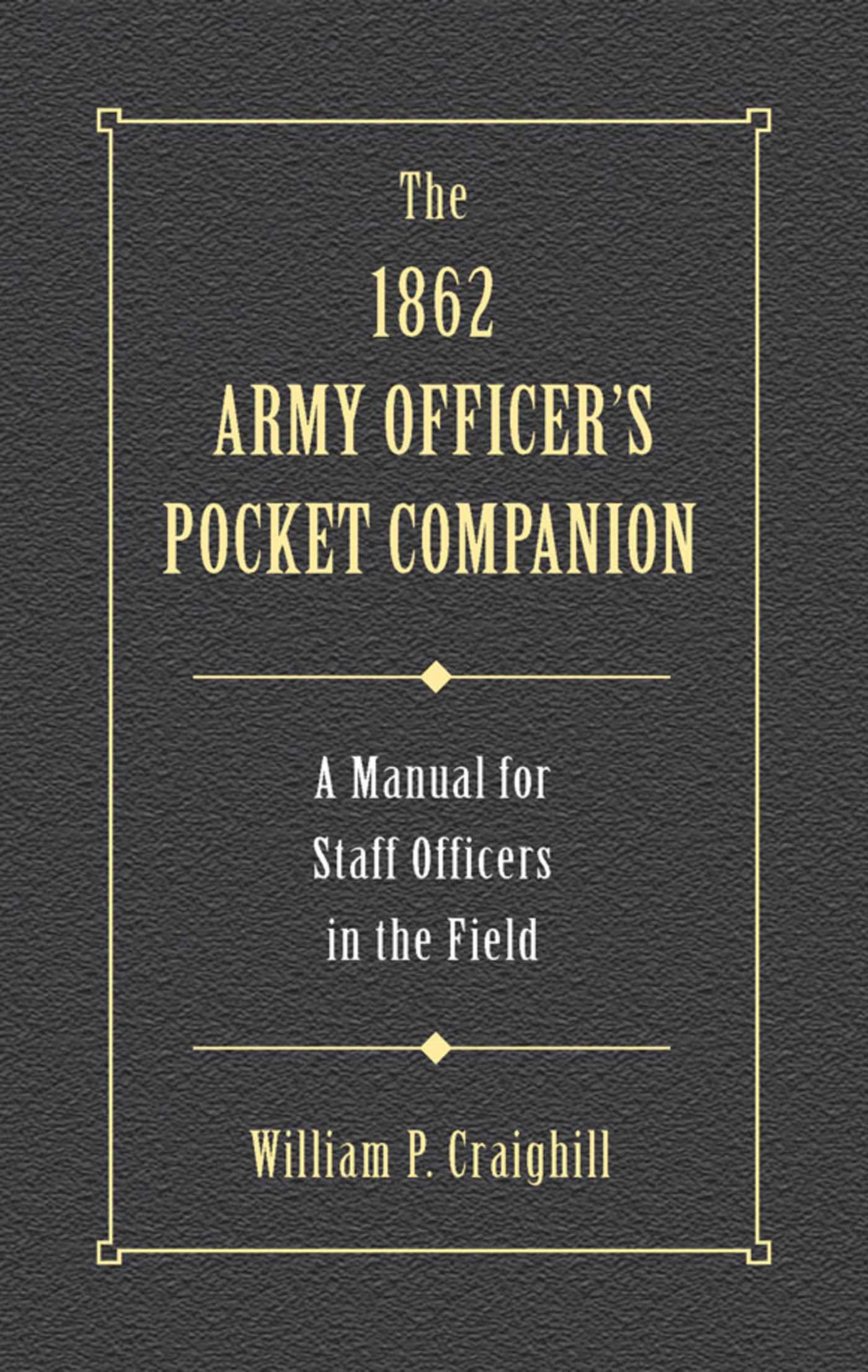 1862 Army Officer's Pocket Companion