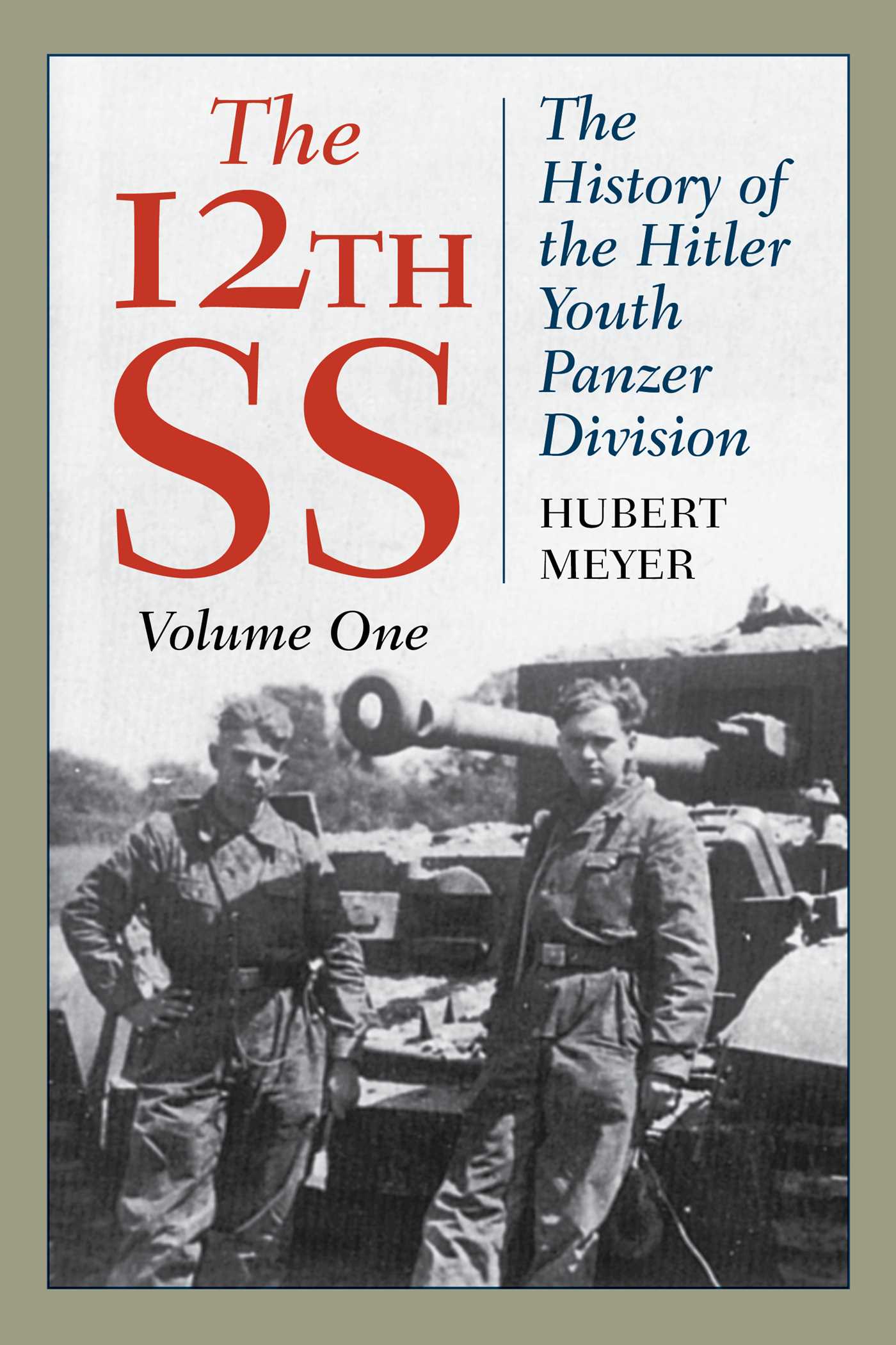 12th SS: The History of the Hitler Youth Panzer Division