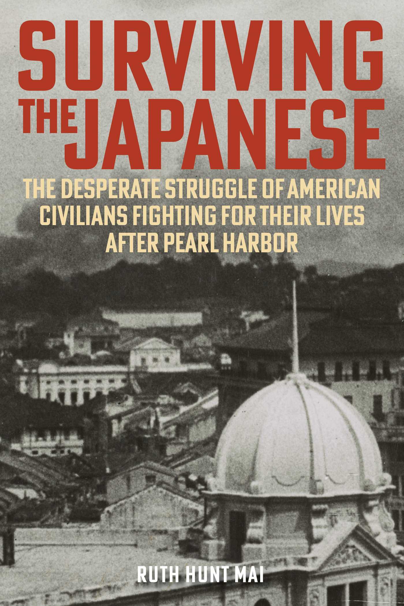 Surviving the Japanese