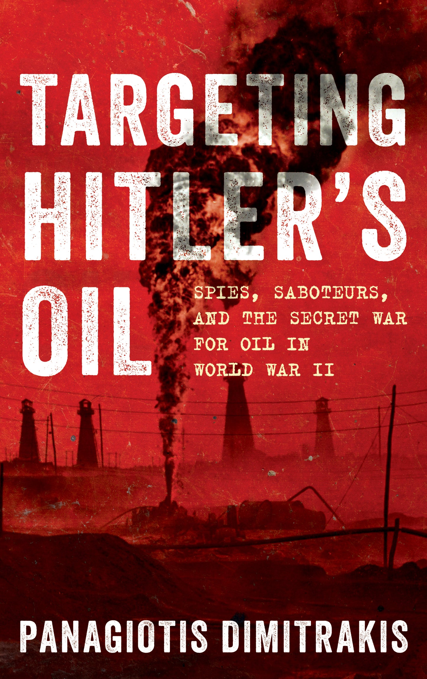 Targeting Hitler's Oil