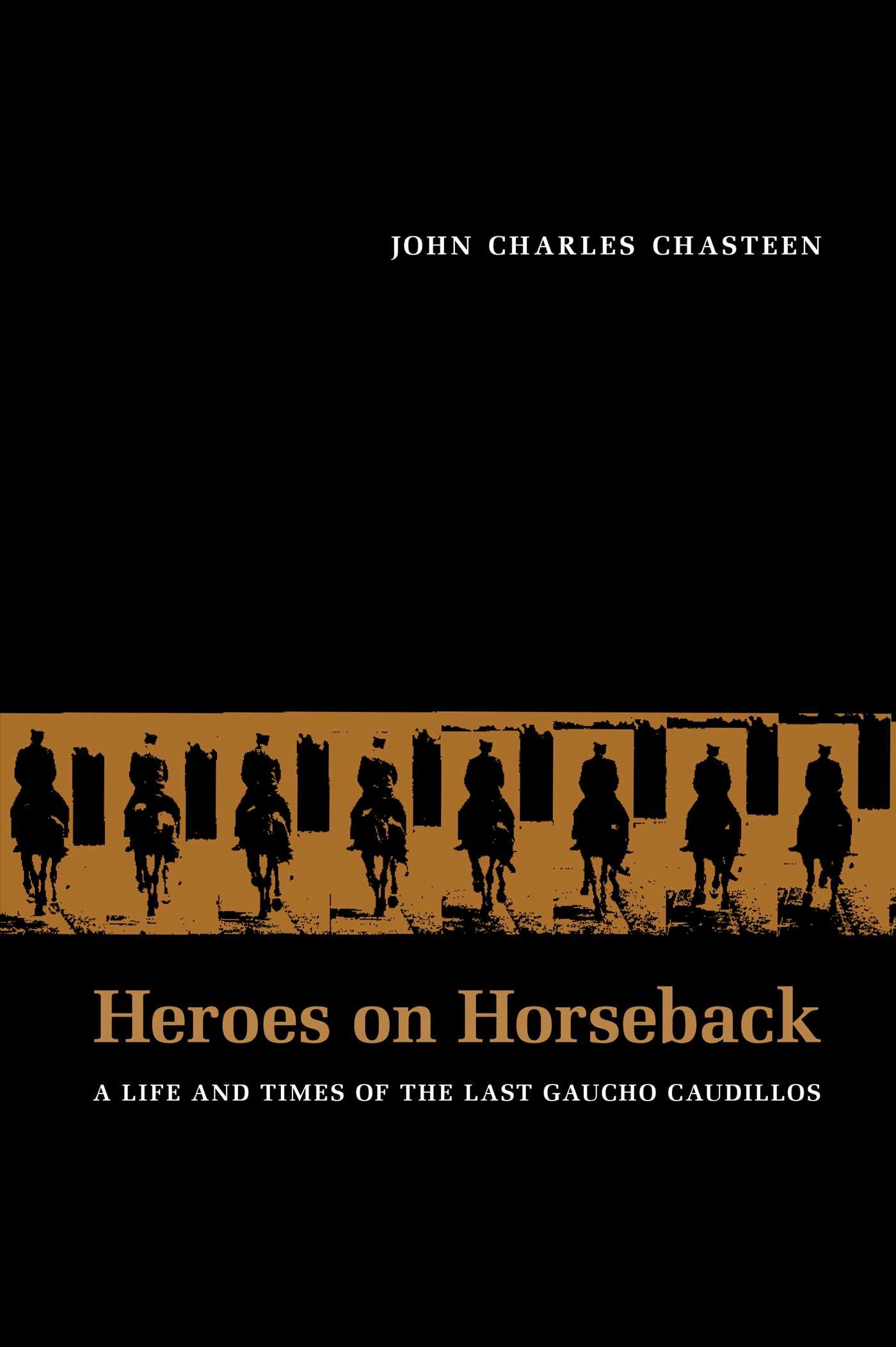 Heroes on Horseback