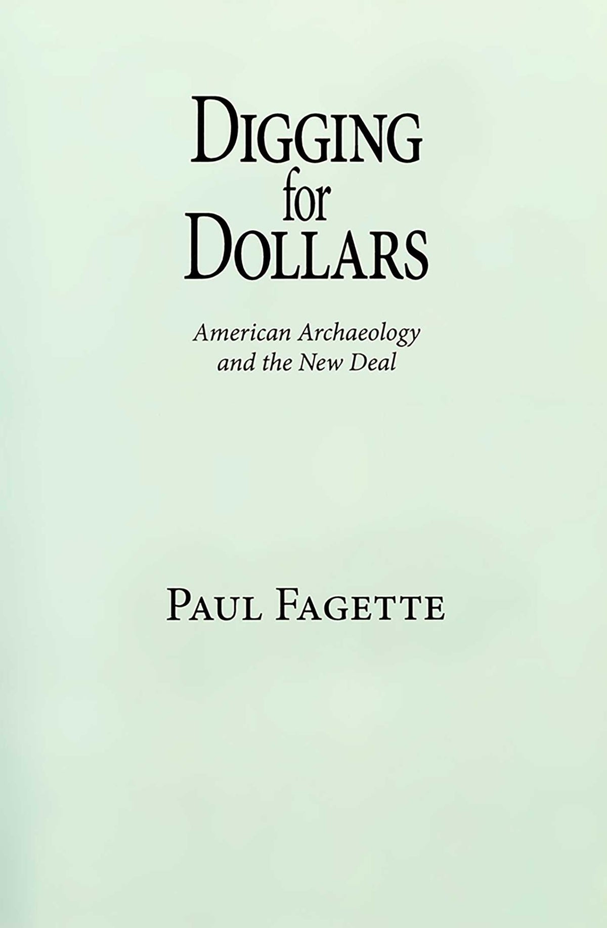 Digging for Dollars
