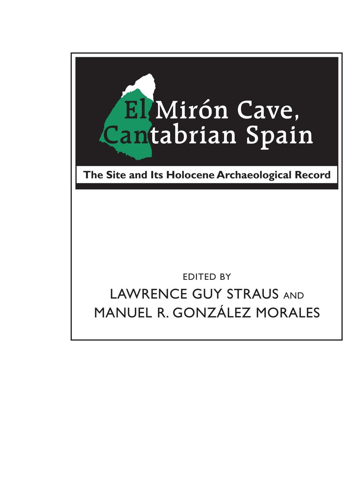 El Mirón Cave, Cantabrian Spain