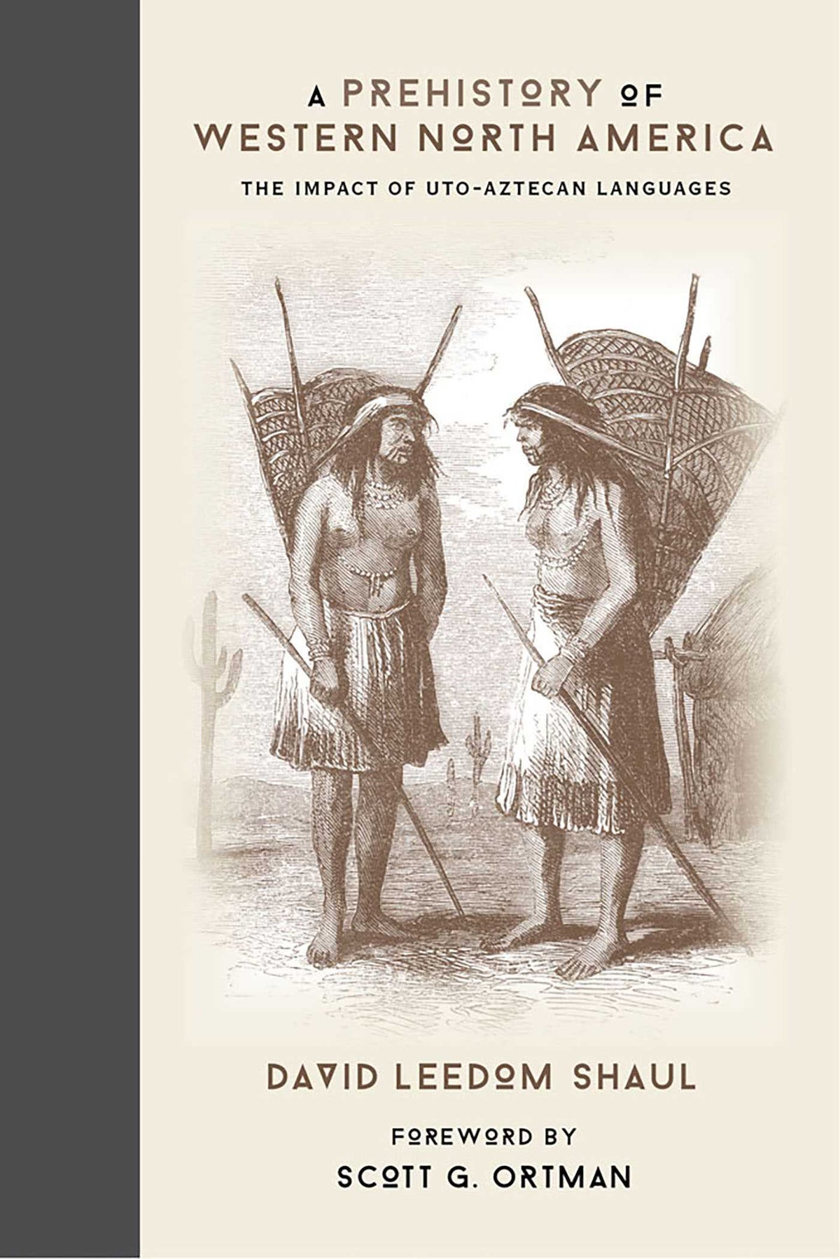 Prehistory of Western North America: The Impact of Uto-Aztecan Languages