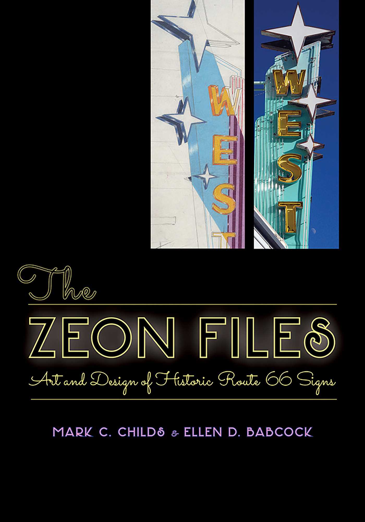 Zeon Files: Art and Design of Historic Route 66 Signs