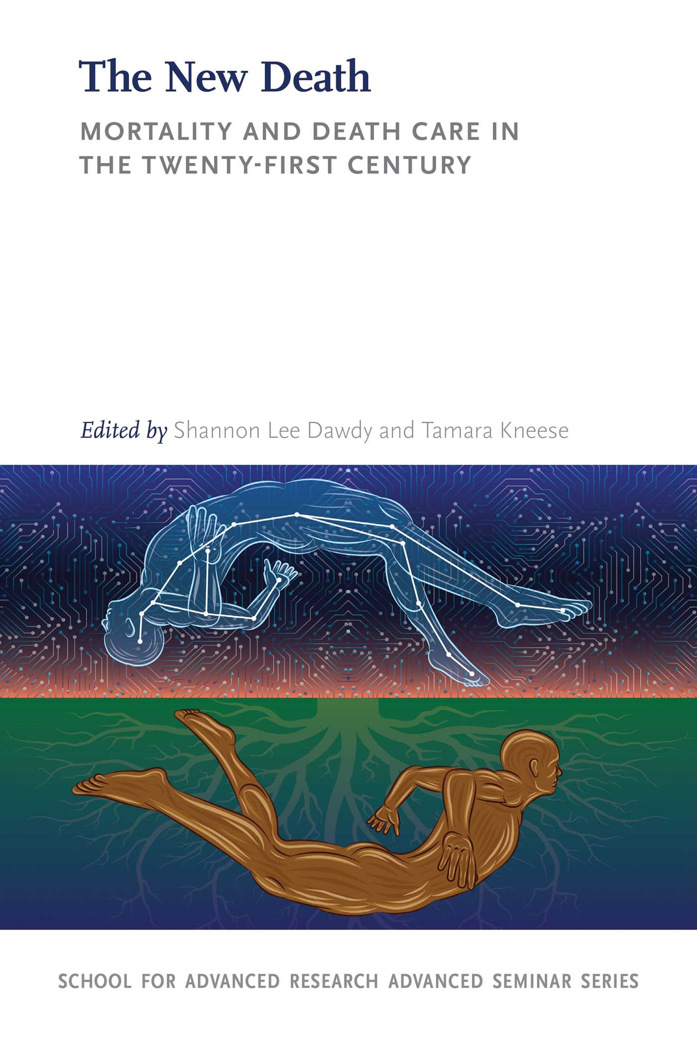 New Death: Mortality and Death Care in the Twenty-First Century