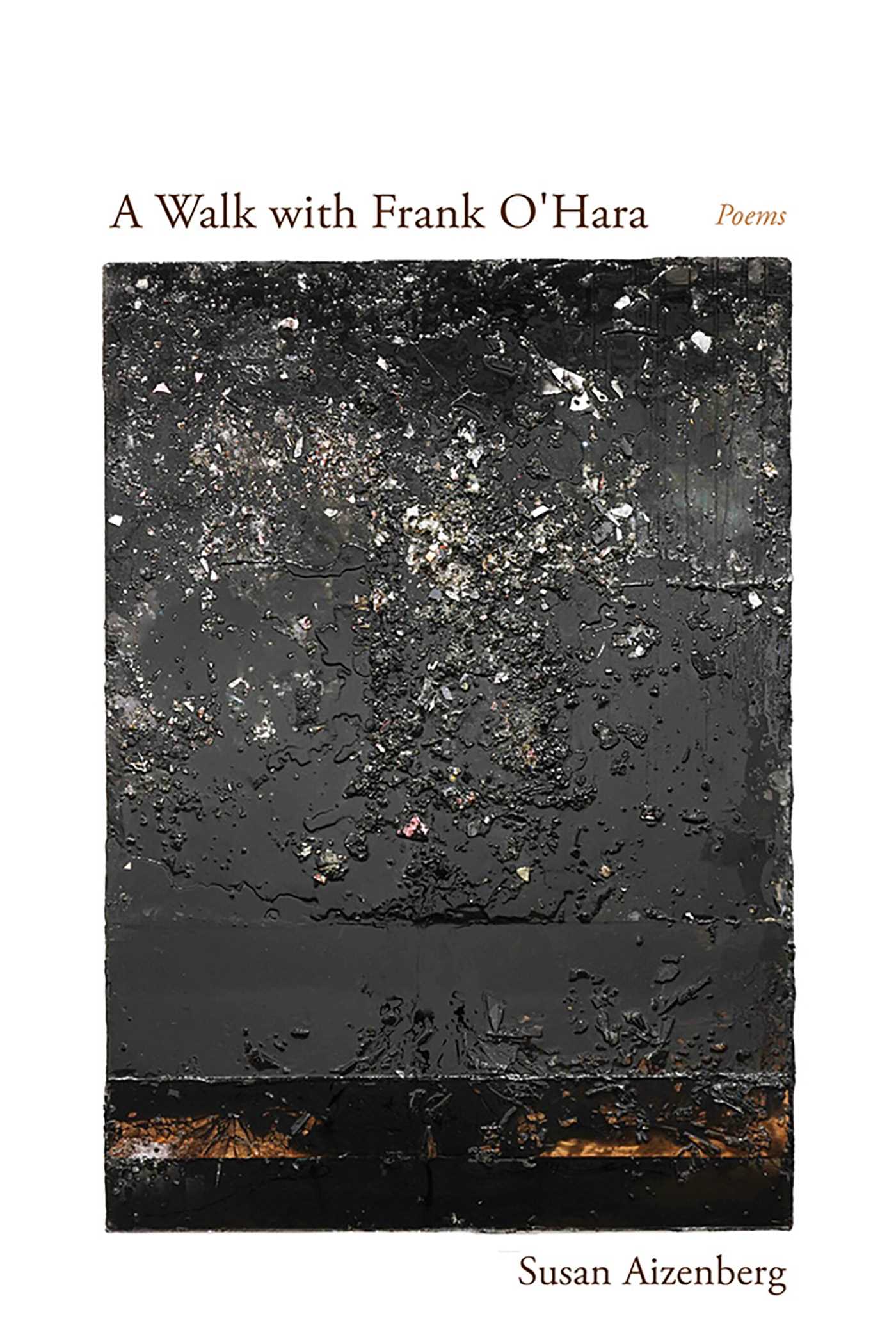 Walk with Frank O'Hara: Poems