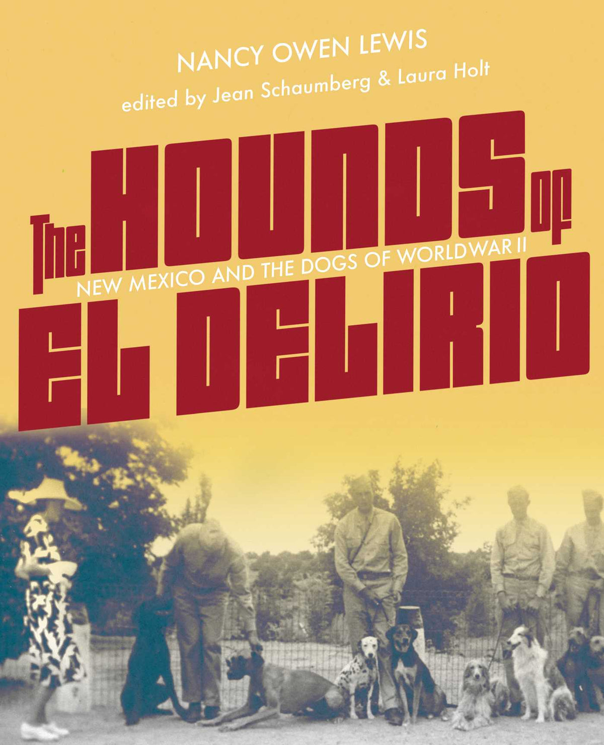 Hounds of El Delirio: New Mexico and the Dogs of World War II