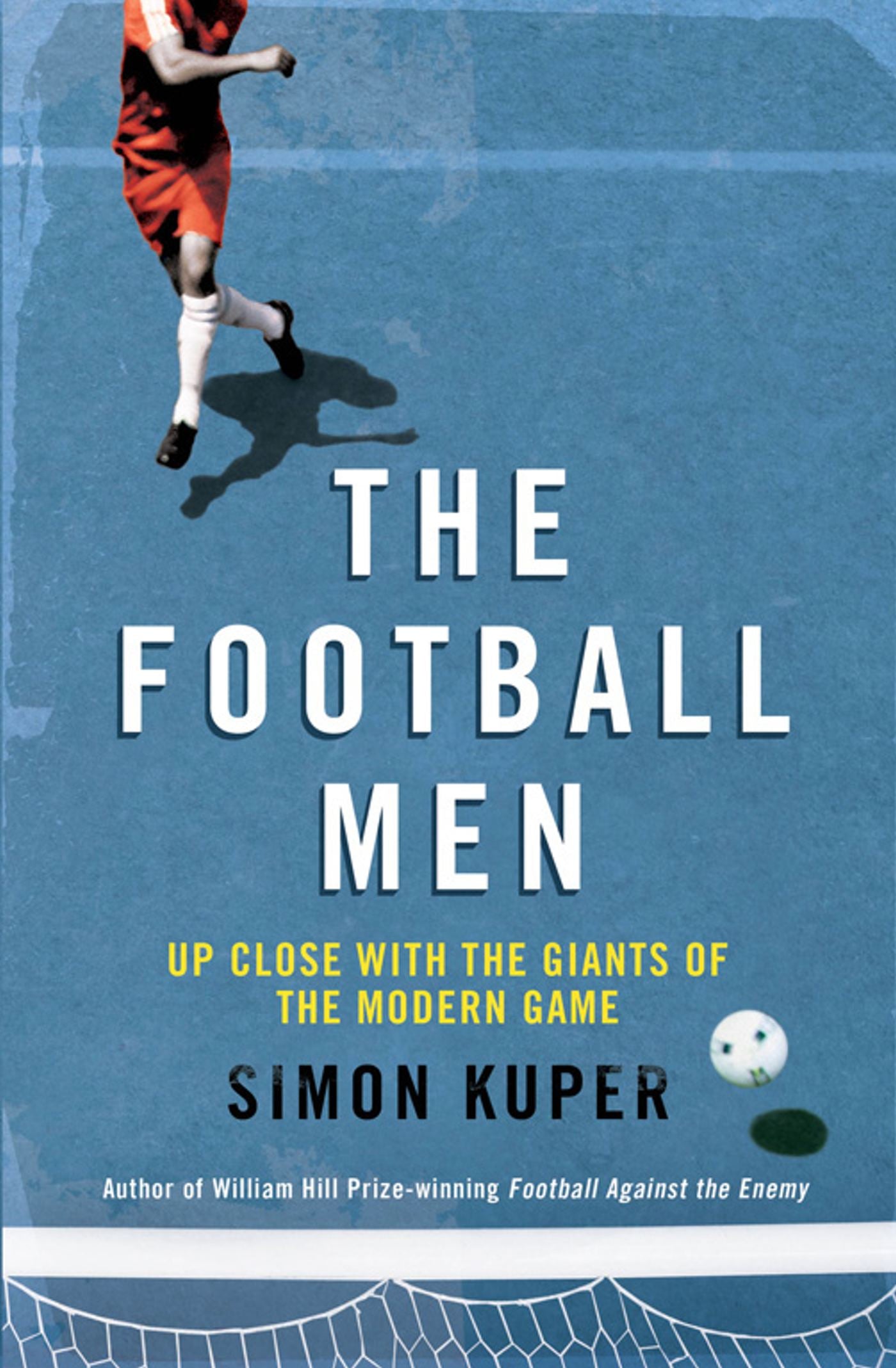 Football Men: Up Close with the Giants of the Modern Game