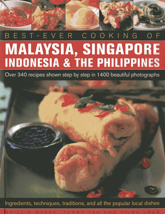 Best -Ever Cooking Of Malaysia, Singapore, Indonesia & The Philippines