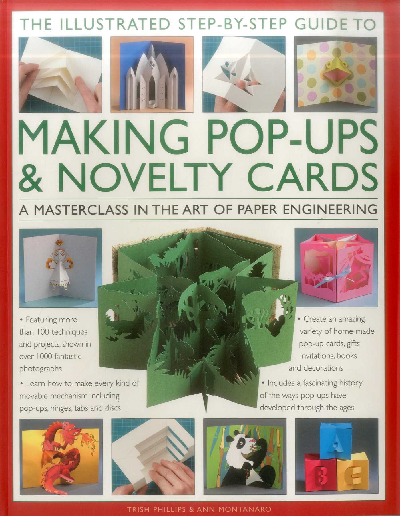 Illustrated Step-by-Step Guide to Making Pop-Ups & Novelty Cards: A Masterclass In The Art Of Paper Engineering