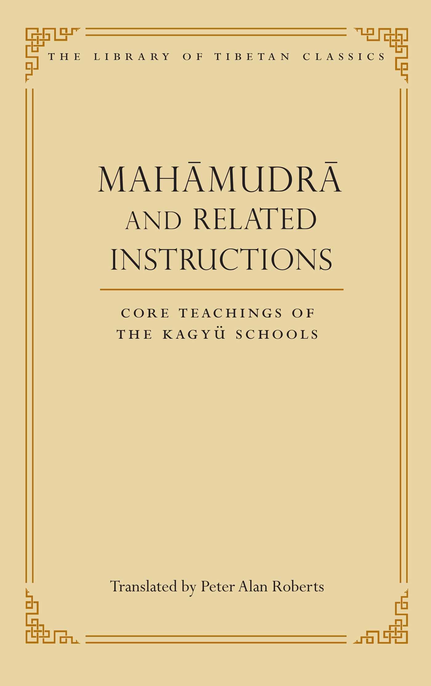 Mahamudra and Related Instructions