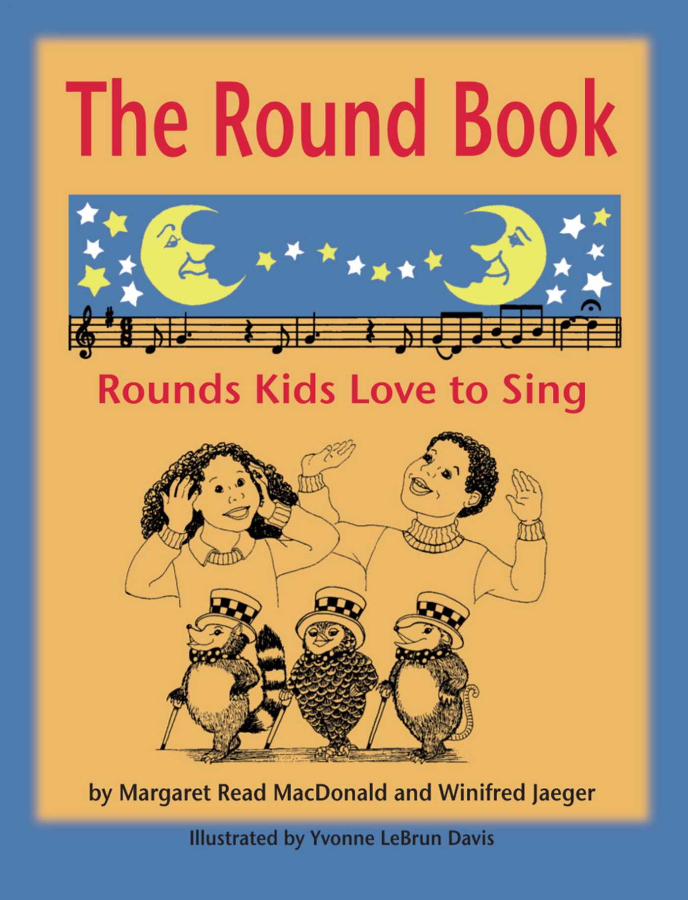 Round Book: Rounds Kids Love to Sing