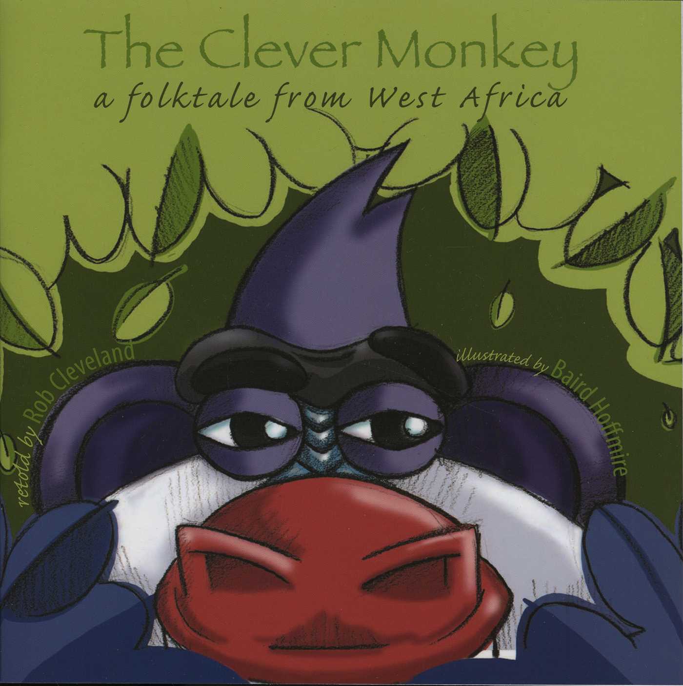 Clever Monkey: A Folktale from West Africa